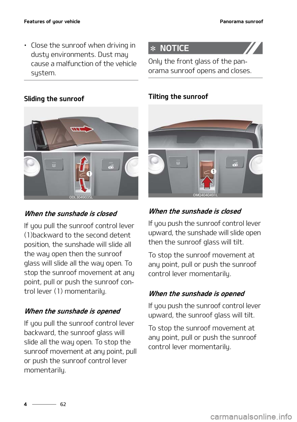 KIA SORENTO 2021  Owners Manual ��F�B�U�V�S�F�T��P�G��Z�P�V�S��W�F�I�J�D�M�F
��
�
�1�B�O�P�S�B�N�B��T�V�O�S�P�P�G
LÜ �$�M�P�T�F��U�I�F��T�V�O�S�P�P�G��X�I�F�O��E�S�J�W�J�O�H��J�O�
�E�V�T�U�Z��F�O�W�J�S�P�O�N�F�O�U�T�