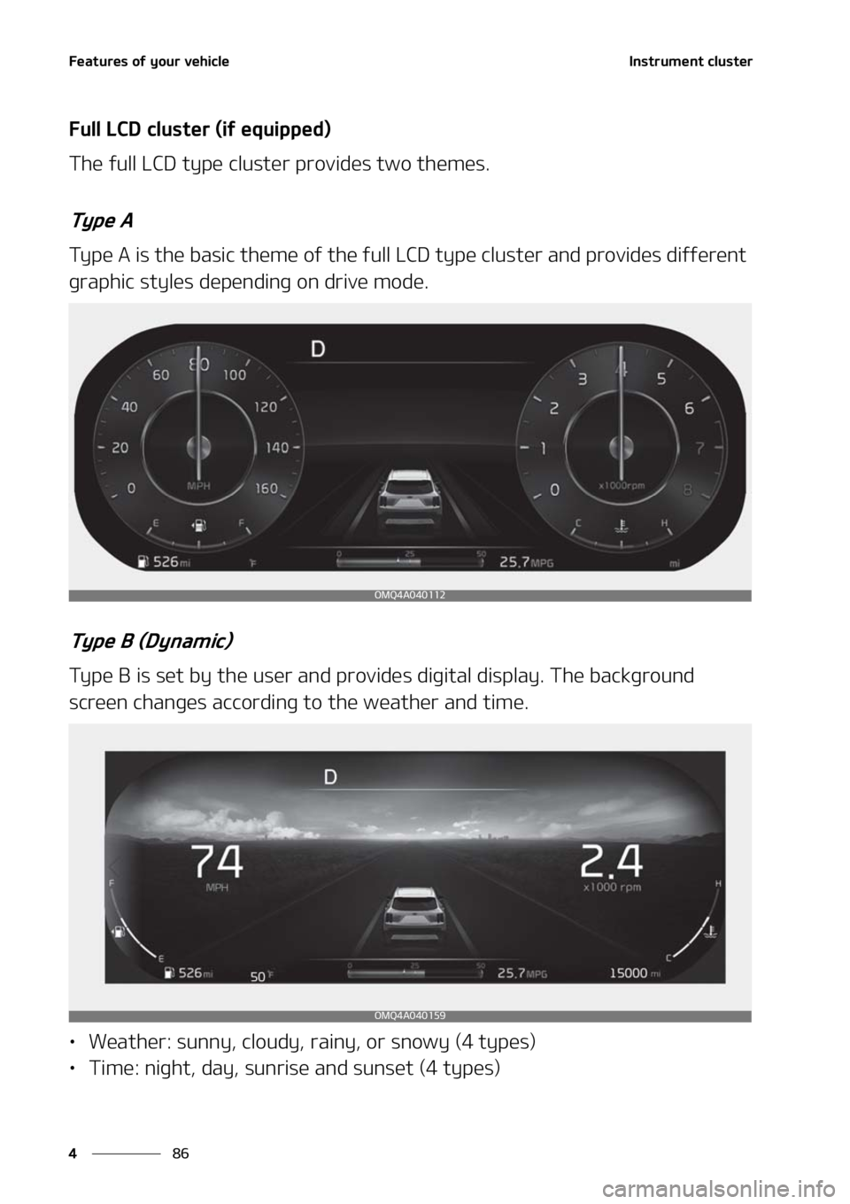 KIA SORENTO 2021  Owners Manual ��F�B�U�V�S�F�T��P�G��Z�P�V�S��W�F�I�J�D�M�F
��
�
�*�O�T�U�S�V�N�F�O�U��D�M�V�T�U�F�S
��V�M�M��-�$�%��D�M�V�T�U�F�S��	�J�G��F�R�V�J�Q�Q�F�E�

�5�I�F��G�V�M�M��-�$�%��U�Z�Q�F��D�M�V�T�