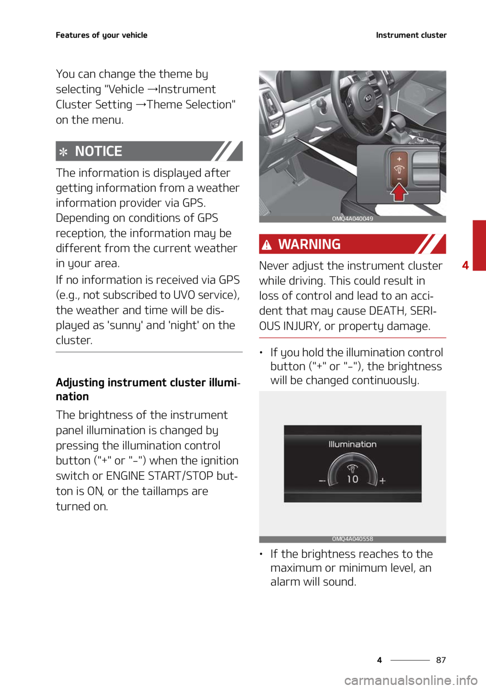 KIA SORENTO 2021  Owners Manual ��
�
�
��F�B�U�V�S�F�T��P�G��Z�P�V�S��W�F�I�J�D�M�F�*�O�T�U�S�V�N�F�O�U��D�M�V�T�U�F�S
�:�P�V��D�B�O��D�I�B�O�H�F��U�I�F��U�I�F�N�F��C�Z�
�T�F�M�F�D�U�J�O�H���7�F�I�J�D�M�F� �