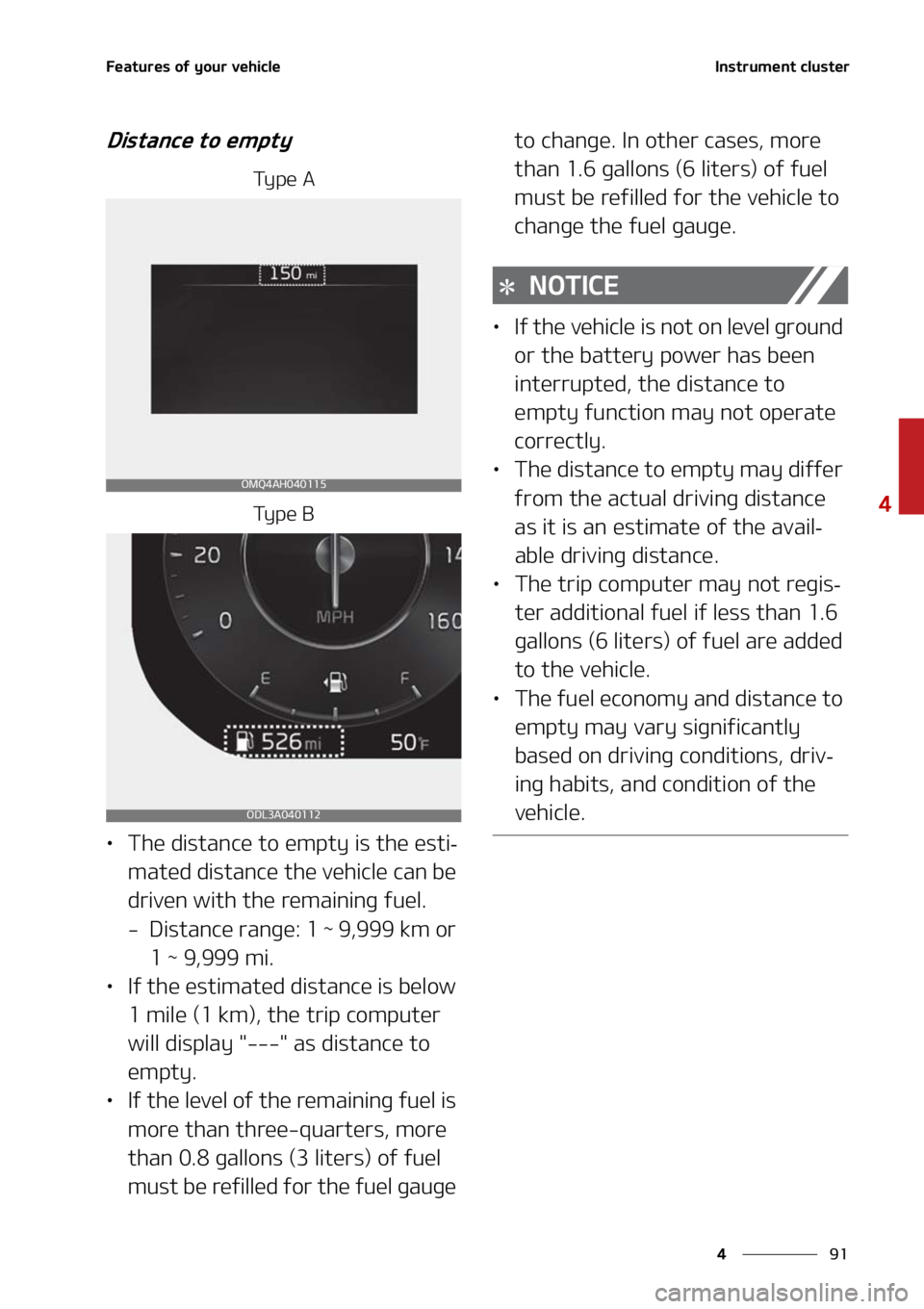 KIA SORENTO 2021  Owners Manual ��
�
�
��F�B�U�V�S�F�T��P�G��Z�P�V�S��W�F�I�J�D�M�F�*�O�T�U�S�V�N�F�O�U��D�M�V�T�U�F�S
�%�J�T�U�B�O�D�F��U�P��F�N�Q�U�Z
�5�Z �Q �F � �"
�5�Z �Q �F � �#
LÜ�5�I�F��E�J�T�U�B�O�D�F��U�P�