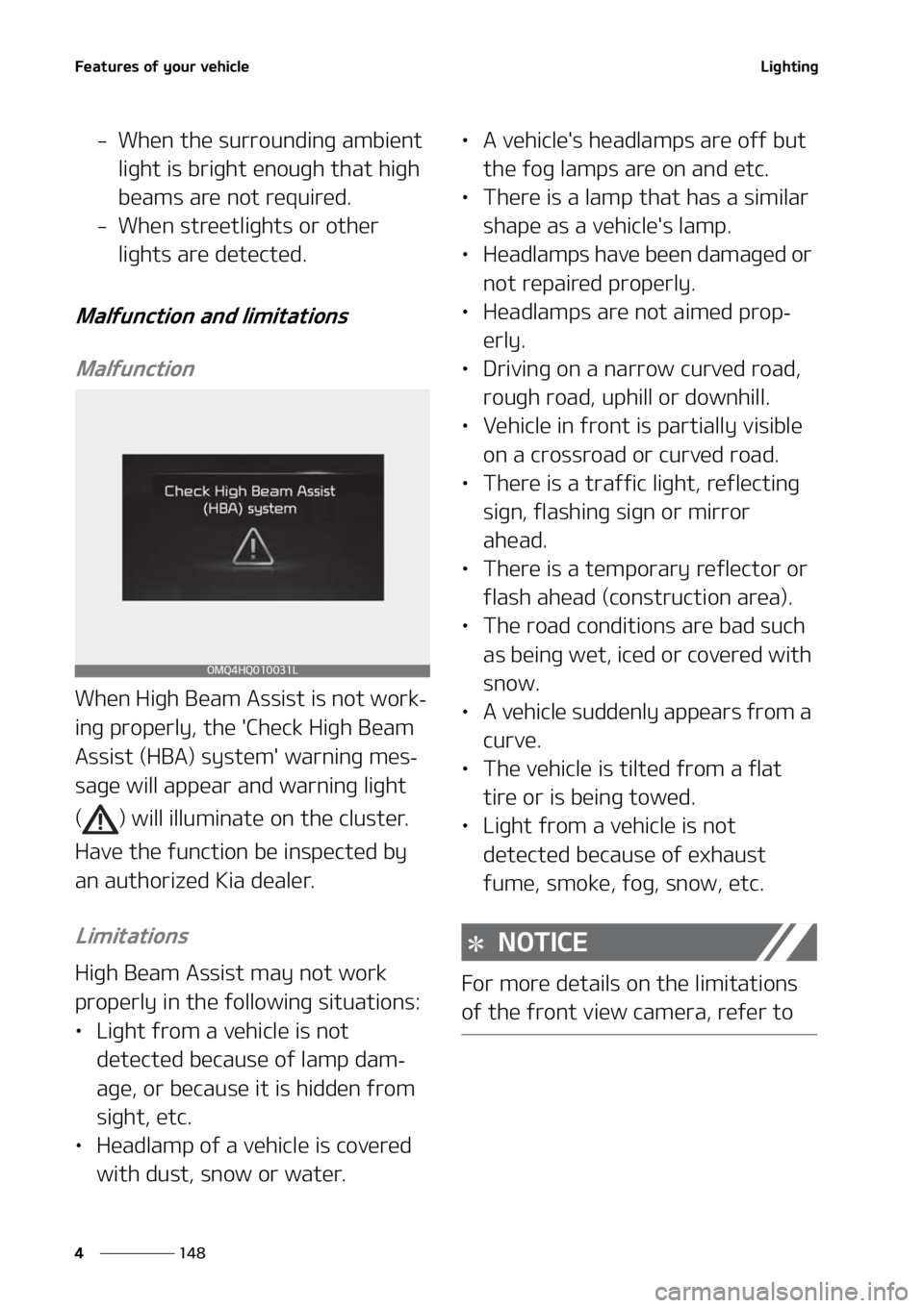 KIA SORENTO 2021  Owners Manual ��F�B�U�V�S�F�T��P�G��Z�P�V�S��W�F�I�J�D�M�F
���
�
�-�J�H�I�U�J�O�H
� �8�I�F�O��U�I�F��T�V�S�S�P�V�O�E�J�O�H��B�N�C�J�F�O�U�
�M�J�H�I�U��J�T��C�S�J�H�I�U��F�O�P�V�H�I��U�I�B�U��I�J�H