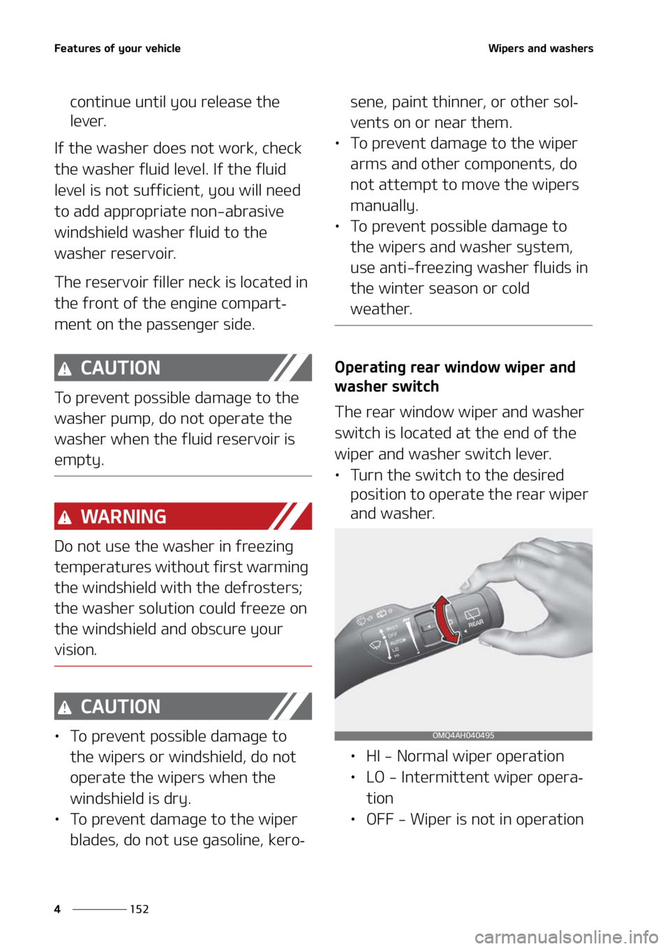 KIA SORENTO 2021  Owners Manual ��F�B�U�V�S�F�T��P�G��Z�P�V�S��W�F�I�J�D�M�F
���
�
�8�J�Q�F�S�T��B�O�E��X�B�T�I�F�S�T
�D�P�O�U�J�O�V�F��V�O�U�J�M��Z�P�V��S�F�M�F�B�T�F��U�I�F�
�M�F�W�F�S�
�*�G��U�I�F��X�B�T�I�F�S�