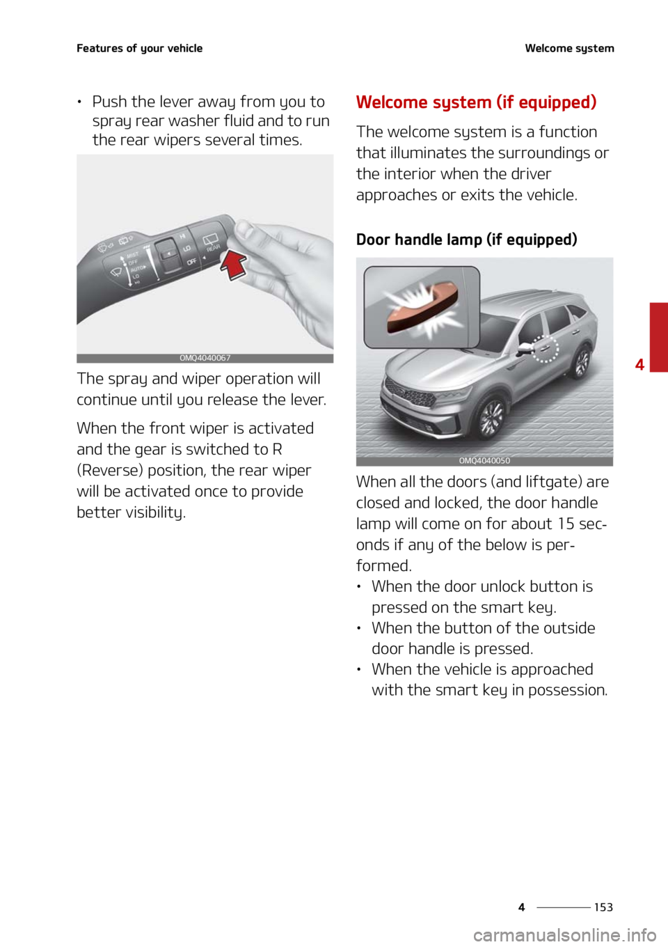 KIA SORENTO 2021  Owners Manual ���
�
�
��F�B�U�V�S�F�T��P�G��Z�P�V�S��W�F�I�J�D�M�F�8�F�M�D�P�N�F��T�Z�T�U�F�N
LÜ�1�V�T�I��U�I�F��M�F�W�F�S��B�X�B�Z��G�S�P�N��Z�P�V��U�P�
�T�Q�S�B�Z��S�F�B�S��X�B�T�I�F�S��G�M�V