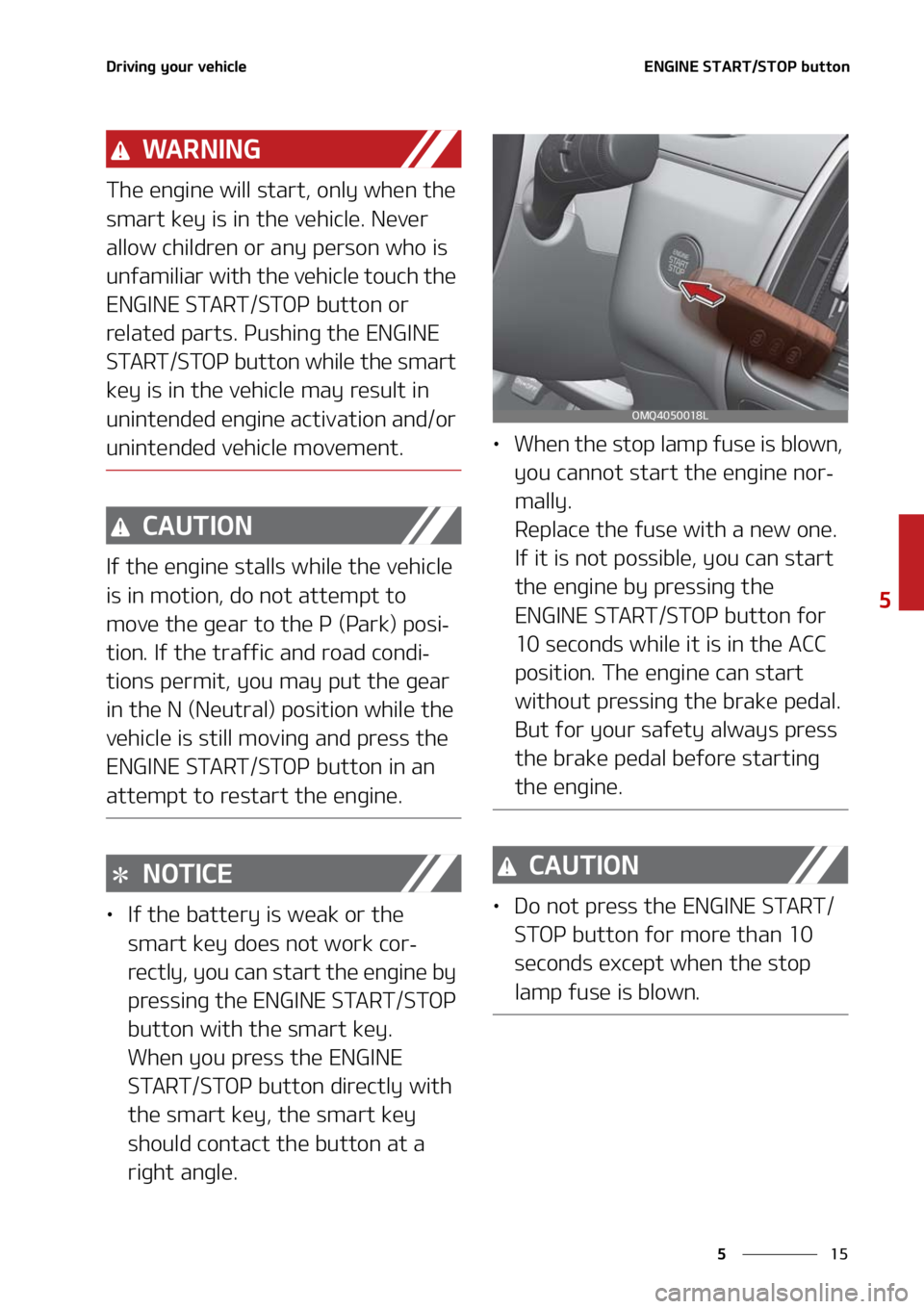 KIA SORENTO 2021  Owners Manual ��
�
�
�%�S�J�W�J�O�H��Z�P�V�S��W�F�I�J�D�M�F�&�/�(�*�/�&��4�5�"�3�5��4�5�0�1��C�V�U�U�P�O
�8�" �3 �/ �* �/ �(
�5�I�F��F�O�H�J�O�F��X�J�M�M��T�U�B�S�U�
��P�O�M�Z��X�I�F�O��U�I�F�
�T�N�