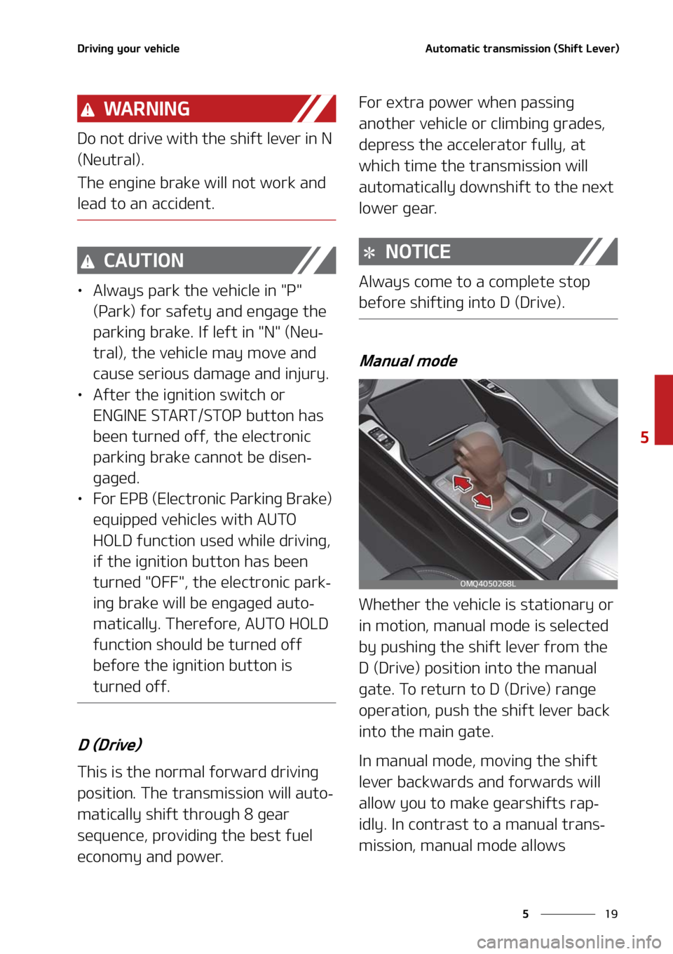 KIA SORENTO 2021  Owners Manual ��
�
�
�%�S�J�W�J�O�H��Z�P�V�S��W�F�I�J�D�M�F�"�V�U�P�N�B�U�J�D��U�S�B�O�T�N�J�T�T�J�P�O��	�4�I�J�G�U��-�F�W�F�S�

�8�" �3 �/ �* �/ �(
�%�P��O�P�U��E�S�J�W�F��X�J�U�I��U�I�F��T�I�J�G�U�