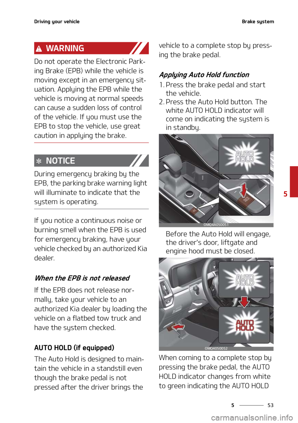 KIA SORENTO 2021  Owners Manual ��
�
�
�%�S�J�W�J�O�H��Z�P�V�S��W�F�I�J�D�M�F�#�S�B�L�F��T�Z�T�U�F�N
�8�" �3 �/ �* �/ �(
�%�P��O�P�U��P�Q�F�S�B�U�F��U�I�F��&�M�F�D�U�S�P�O�J�D��1�B�S�L-
�J�O�H��#�S�B�L�F��	�&�1�#�
��X