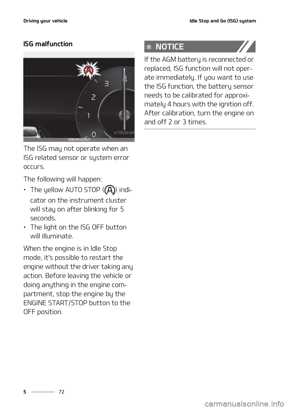 KIA SORENTO 2021  Owners Manual �%�S�J�W�J�O�H��Z�P�V�S��W�F�I�J�D�M�F
��
�
�*�E�M�F��4�U�P�Q��B�O�E��(�P��	�*�4�(�
��T�Z�T�U�F�N
�*�4�(��N�B�M�G�V�O�D�U�J�P�O
�5�I�F��*�4�(��N�B�Z��O�P�U��P�Q�F�S�B�U�F��X�I�F�O��B�