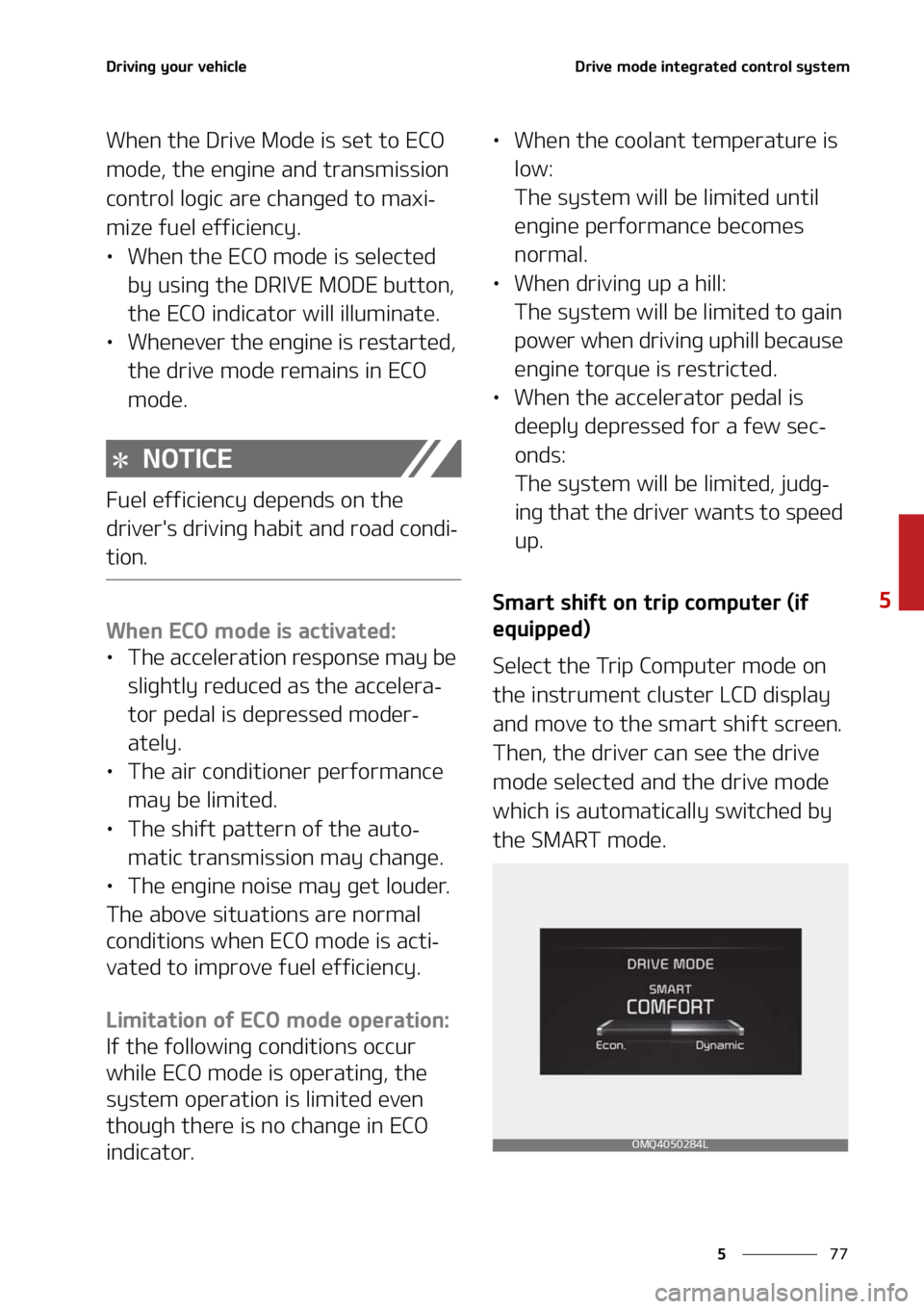 KIA SORENTO 2021  Owners Manual ��
�
�
�%�S�J�W�J�O�H��Z�P�V�S��W�F�I�J�D�M�F�%�S�J�W�F��N�P�E�F��J�O�U�F�H�S�B�U�F�E��D�P�O�U�S�P�M��T�Z�T�U�F�N
�8�I�F�O��U�I�F��%�S�J�W�F��.�P�E�F��J�T��T�F�U��U�P��&�$�0�
�N�P�E�