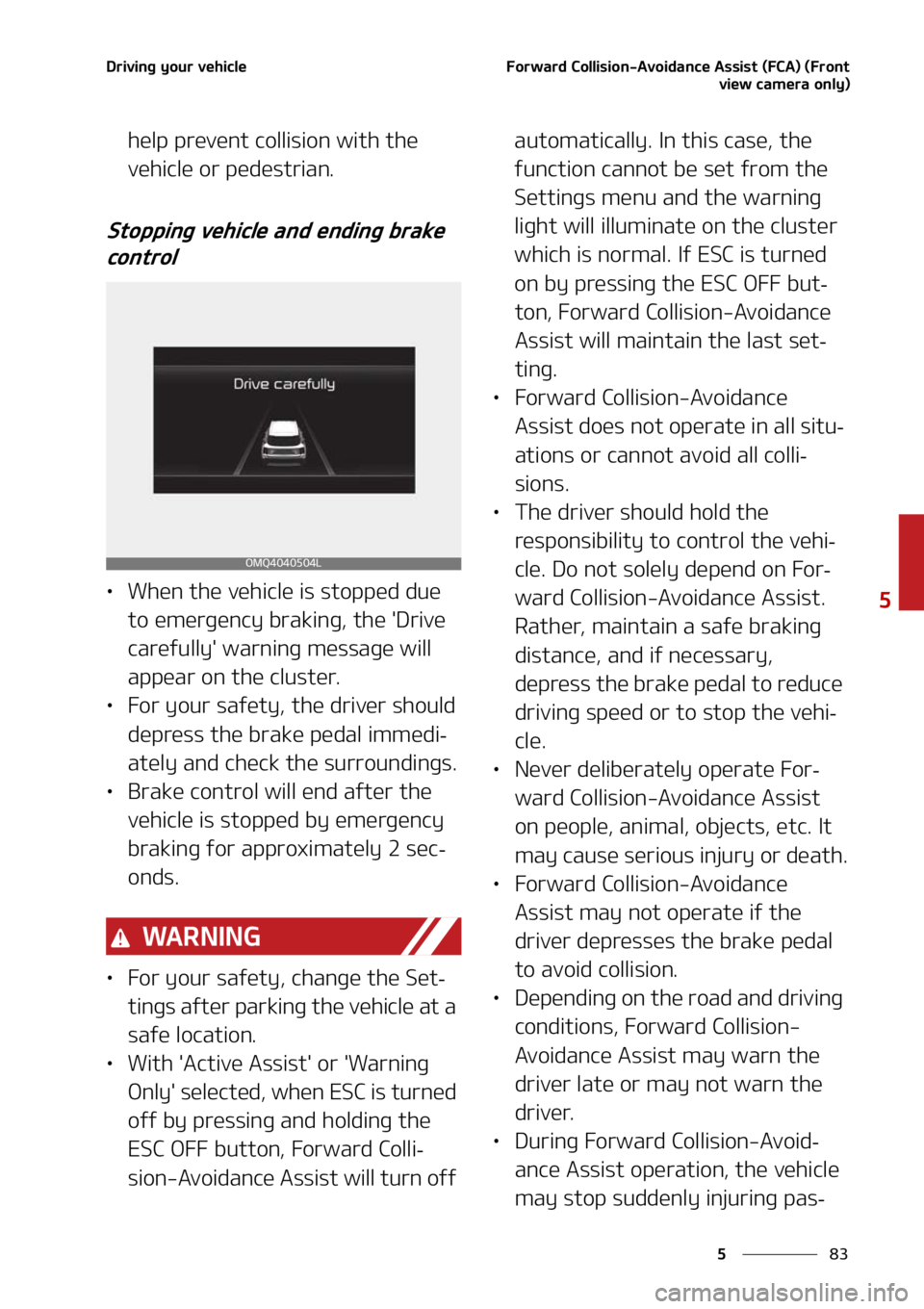 KIA SORENTO 2021  Owners Manual ��
�
�
�%�S�J�W�J�O�H��Z�P�V�S��W�F�I�J�D�M�F��P�S�X�B�S�E��$�P�M�M�J�T�J�P�O��"�W�P�J�E�B�O�D�F��"�T�T�J�T�U��	��$�"�
��	��S�P�O�U�W�J�F�X��D�B�N�F�S�B��P�O�M�Z�

�I�F�M�Q��Q�S�F�W�F
