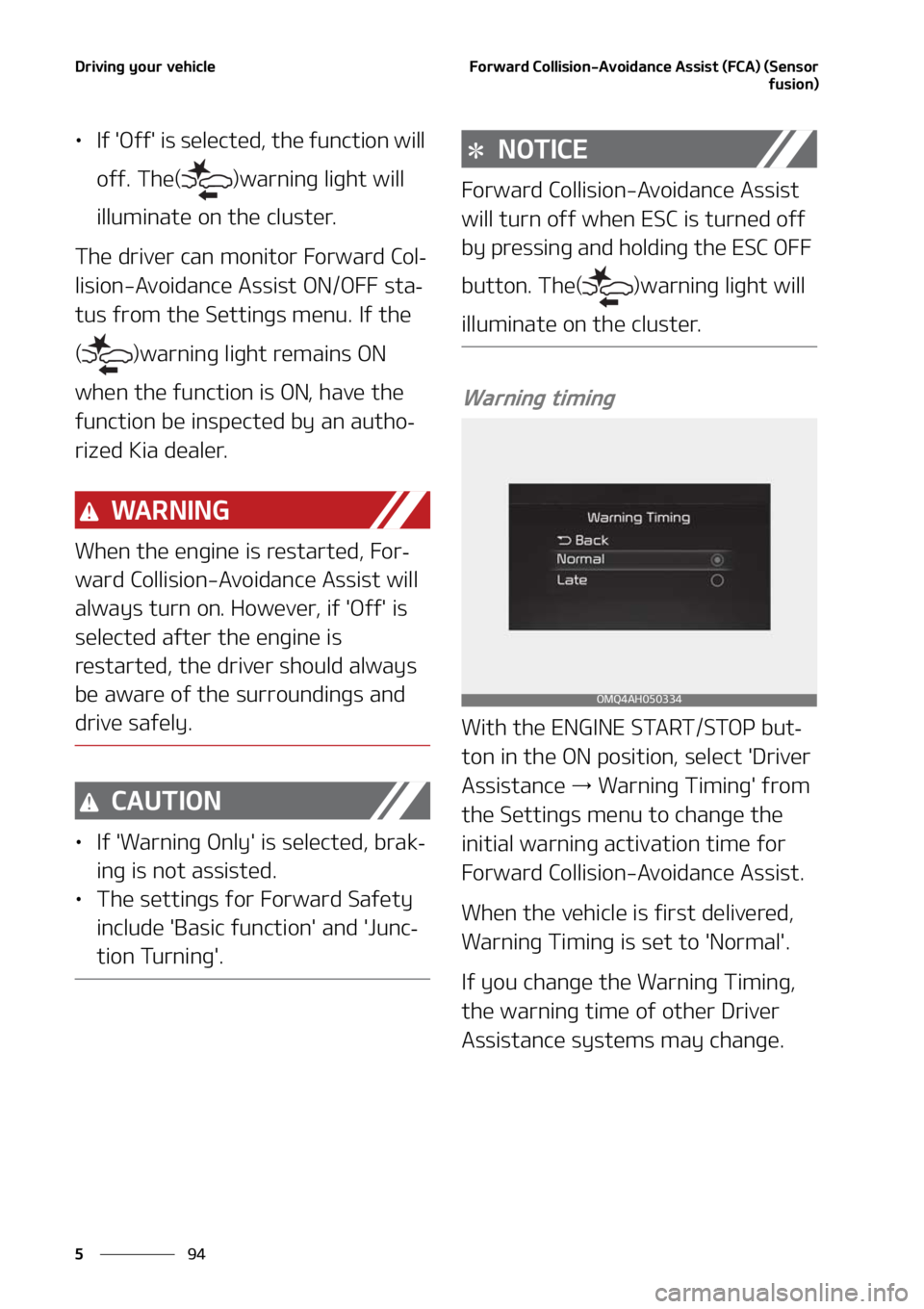 KIA SORENTO 2021  Owners Manual �%�S�J�W�J�O�H��Z�P�V�S��W�F�I�J�D�M�F
��
�
��P�S�X�B�S�E��$�P�M�M�J�T�J�P�O��"�W�P�J�E�B�O�D�F��"�T�T�J�T�U��	��$�"�
��	�4�F�O�T�P�S
�G�V�T�J�P�O�

LÜ�*�G���0�G�G���J�T��T�F�M�F�D�U