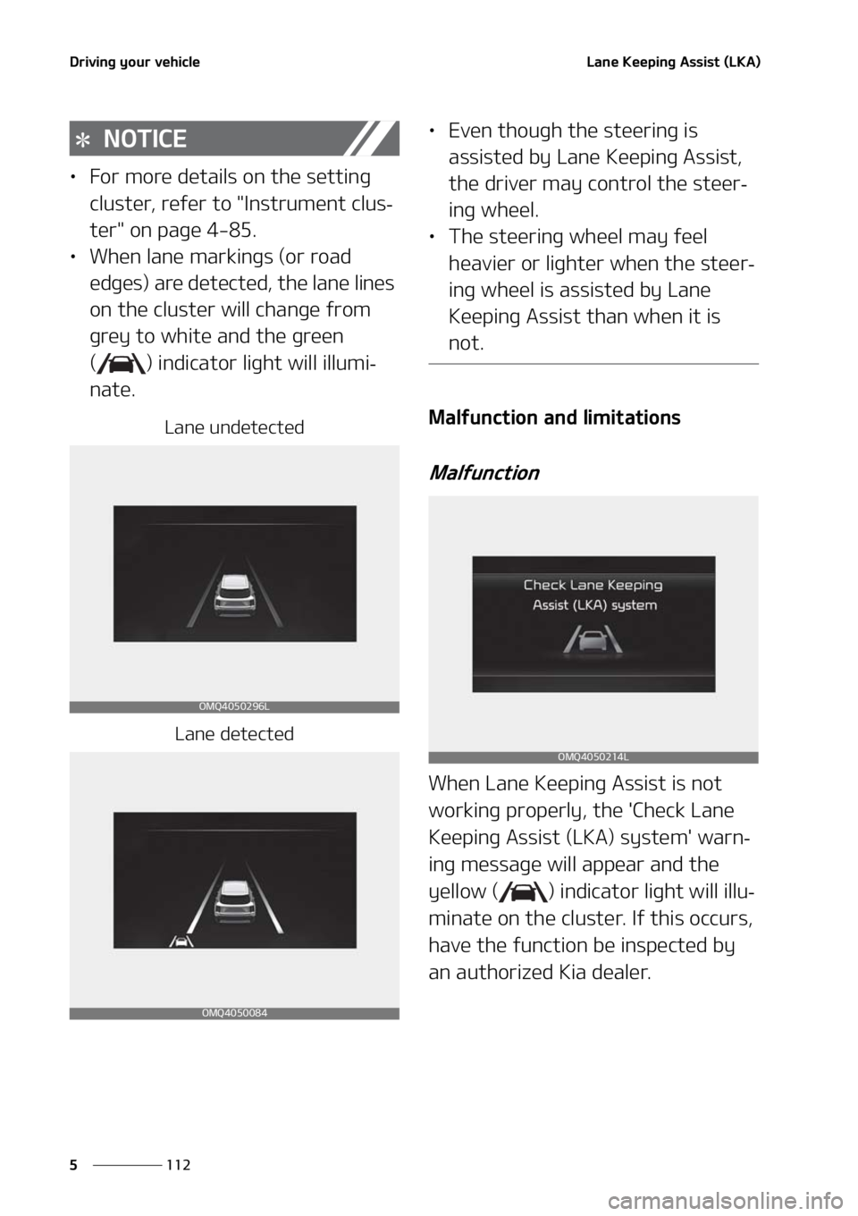 KIA SORENTO 2021  Owners Manual �%�S�J�W�J�O�H��Z�P�V�S��W�F�I�J�D�M�F
���
�
�-�B�O�F��,�F�F�Q�J�O�H��"�T�T�J�T�U��	�-�,�"�

�/�0�5�*�$�&
LÜ ��P�S��N�P�S�F��E�F�U�B�J�M�T��P�O��U�I�F��T�F�U�U�J�O�H�
�D�M�V�T�U�F�S�
