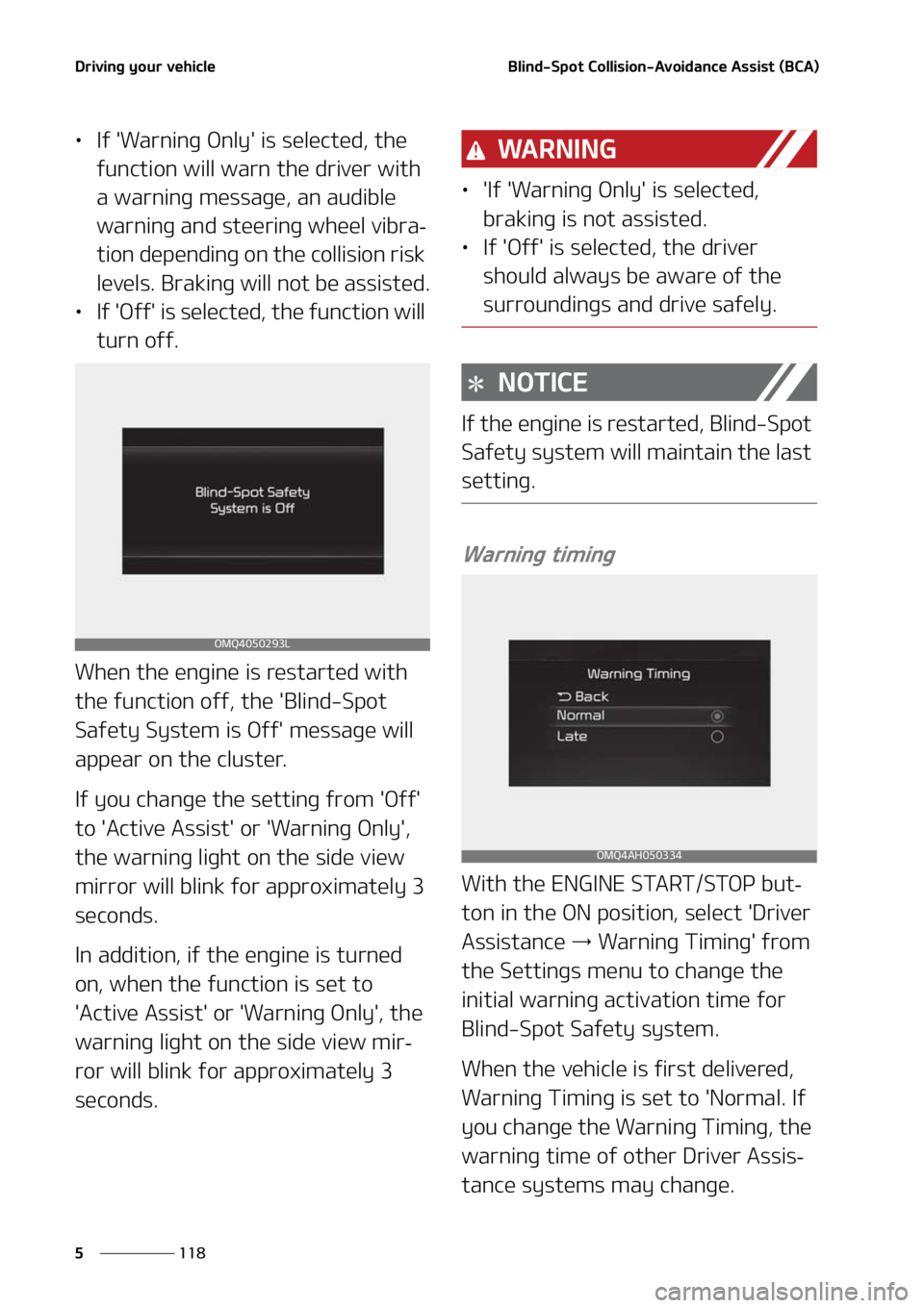KIA SORENTO 2021  Owners Manual �%�S�J�W�J�O�H��Z�P�V�S��W�F�I�J�D�M�F
���
�
�#�M�J�O�E��4�Q�P�U��$�P�M�M�J�T�J�P�O��"�W�P�J�E�B�O�D�F��"�T�T�J�T�U��	�#�$�"�

LÜ �*�G���8�B�S�O�J�O�H��0�O�M�Z���J�T��T�F�M�F�D�U�F�E
