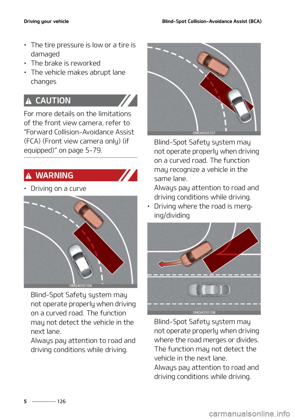 KIA SORENTO 2021  Owners Manual �%�S�J�W�J�O�H��Z�P�V�S��W�F�I�J�D�M�F
���
�
�#�M�J�O�E��4�Q�P�U��$�P�M�M�J�T�J�P�O��"�W�P�J�E�B�O�D�F��"�T�T�J�T�U��	�#�$�"�

LÜ �5�I�F��U�J�S�F��Q�S�F�T�T�V�S�F��J�T��M�P�X��P�S��B