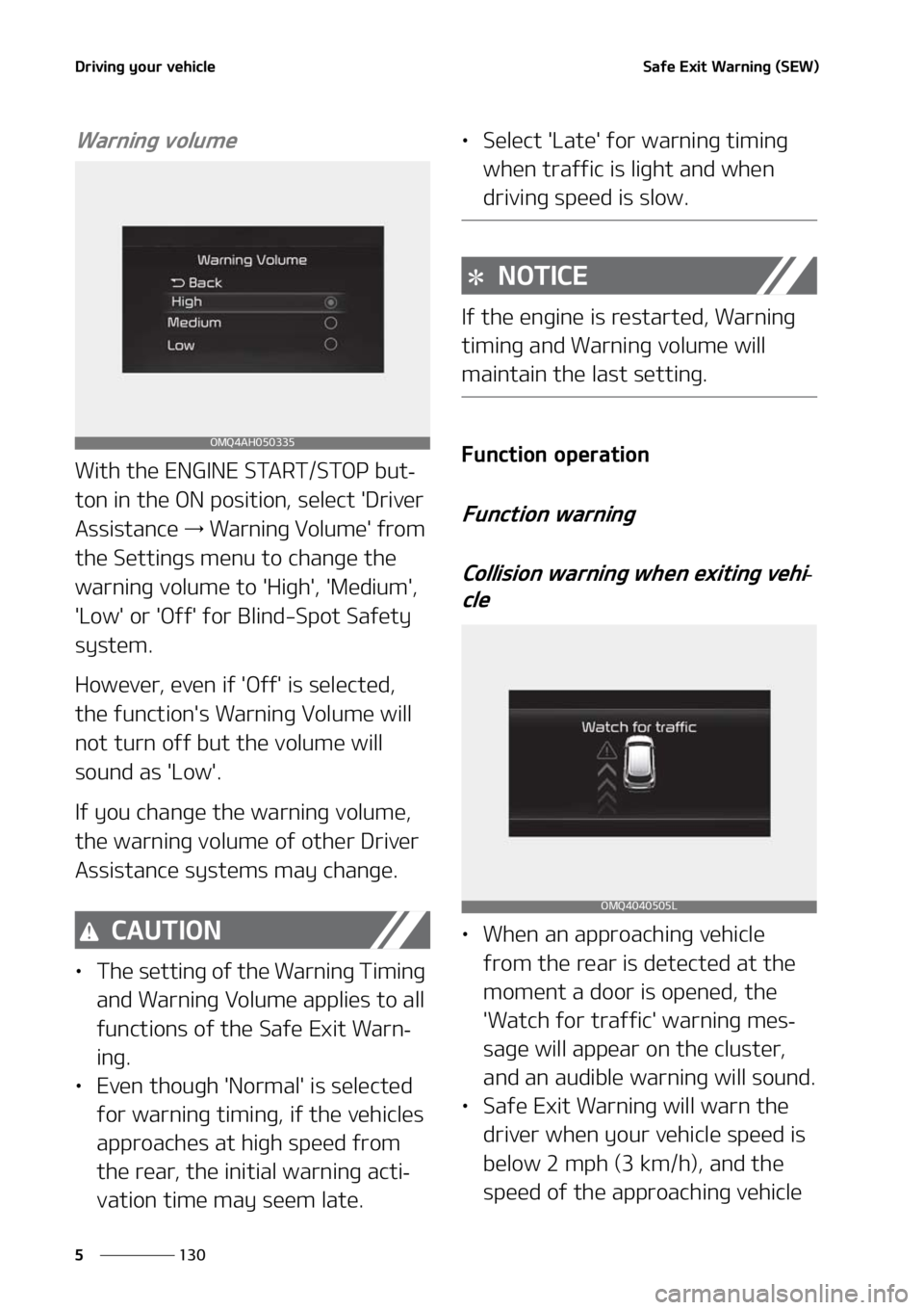 KIA SORENTO 2021  Owners Manual �%�S�J�W�J�O�H��Z�P�V�S��W�F�I�J�D�M�F
���
�
�4�B�G�F��&�Y�J�U��8�B�S�O�J�O�H��	�4�&�8�

�8�B�S�O�J�O�H��W�P�M�V�N�F
�8�J�U�I��U�I�F��&�/�(�*�/�&��4�5�"�3�5��4�5�0�1��C�V�U-
�U�P�O��J�