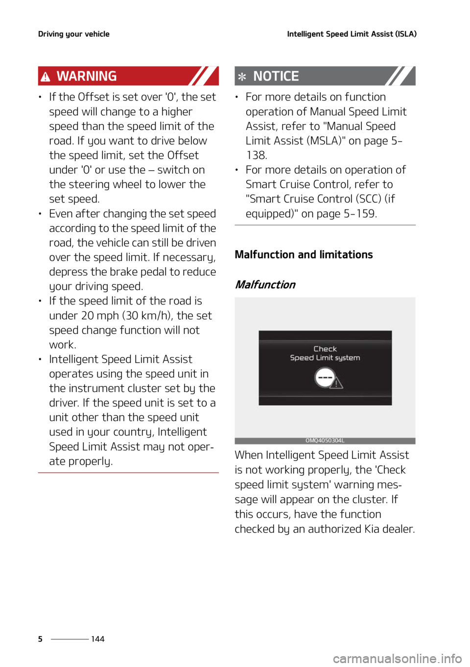 KIA SORENTO 2021  Owners Manual �%�S�J�W�J�O�H��Z�P�V�S��W�F�I�J�D�M�F
���
�
�*�O�U�F�M�M�J�H�F�O�U��4�Q�F�F�E��-�J�N�J�U��"�T�T�J�T�U��	�*�4�-�"�

�8�" �3 �/ �* �/ �(
LÜ �*�G��U�I�F��0�G�G�T�F�U��J�T��T�F�U��P�W�F�S