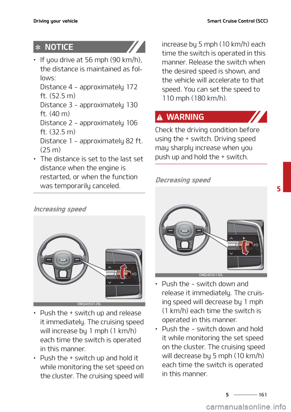 KIA SORENTO 2021  Owners Manual ���
�
�
�%�S�J�W�J�O�H��Z�P�V�S��W�F�I�J�D�M�F�4�N�B�S�U��$�S�V�J�T�F��$�P�O�U�S�P�M��	�4�$�$�

�/�0�5�*�$�&
LÜ�*�G��Z�P�V��E�S�J�W�F��B�U�����N�Q�I��	����L�N��I�
�
�
�U�I�F��