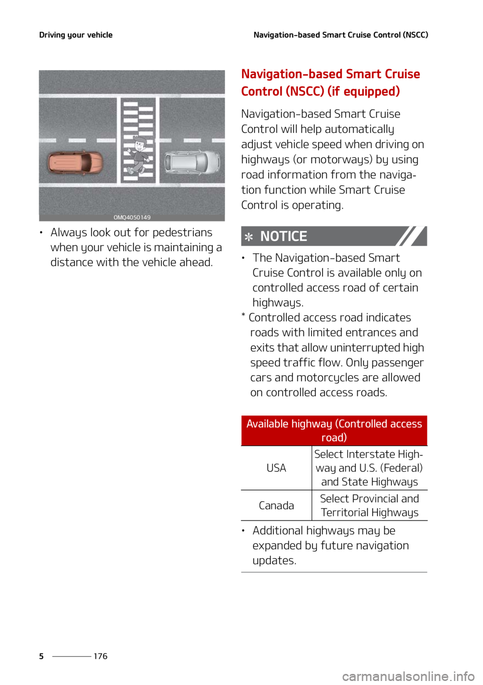 KIA SORENTO 2021  Owners Manual �%�S�J�W�J�O�H��Z�P�V�S��W�F�I�J�D�M�F
���
�
�/�B�W�J�H�B�U�J�P�O��C�B�T�F�E��4�N�B�S�U ��$�S�V�J�T�F��$�P�O�U�S�P�M��	�/�4�$�$�

LÜ�"�M�X�B�Z�T��M�P�P�L��P�V�U��G�P�S��Q�F�E�F�T�U�S�J