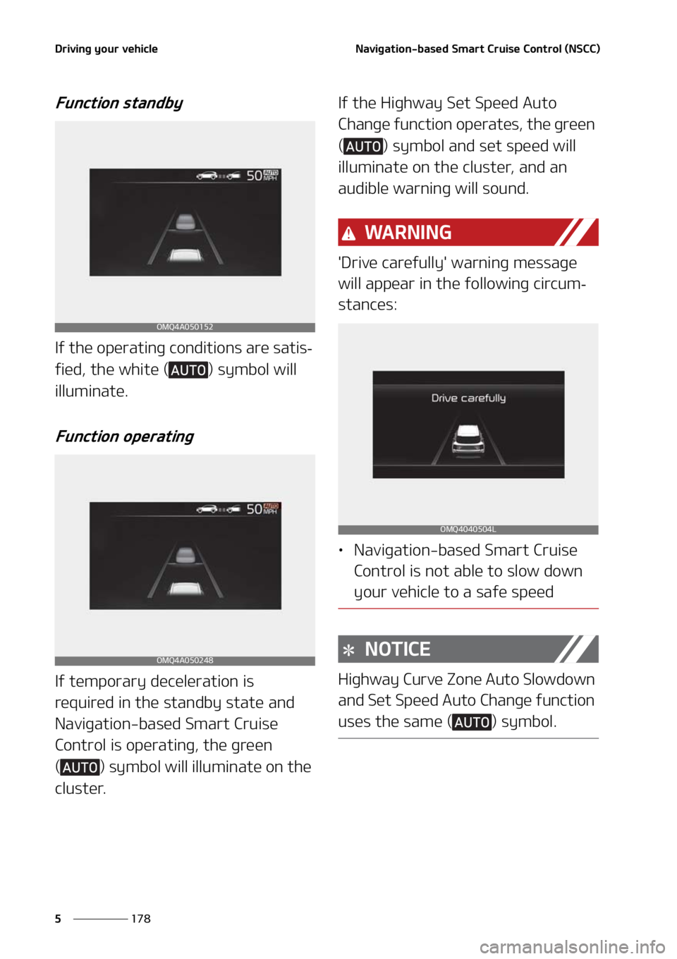 KIA SORENTO 2021  Owners Manual �%�S�J�W�J�O�H��Z�P�V�S��W�F�I�J�D�M�F
���
�
�/�B�W�J�H�B�U�J�P�O��C�B�T�F�E��4�N�B�S�U ��$�S�V�J�T�F��$�P�O�U�S�P�M��	�/�4�$�$�

��V�O�D�U�J�P�O��T�U�B�O�E�C�Z
�*�G��U�I�F��P�Q�F�S�B�U