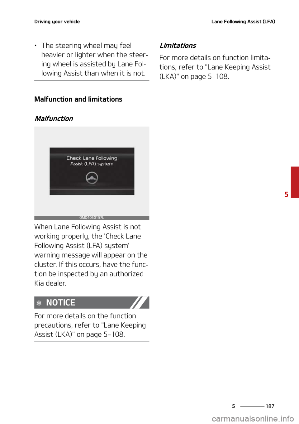 KIA SORENTO 2021  Owners Manual ���
�
�
�%�S�J�W�J�O�H��Z�P�V�S��W�F�I�J�D�M�F�-�B�O�F���P�M�M�P�X�J�O�H��"�T�T�J�T�U��	�-��"�

LÜ�5�I�F��T�U�F�F�S�J�O�H��X�I�F�F�M��N�B�Z��G�F�F�M�
�I�F�B�W�J�F�S��P�S��M�J�H�I�U