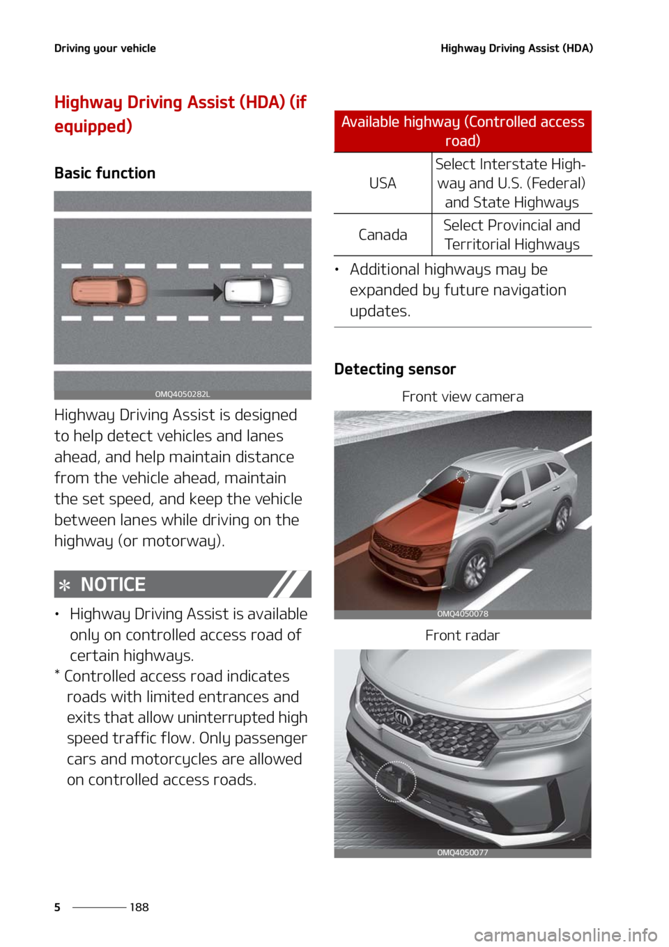 KIA SORENTO 2021  Owners Manual �%�S�J�W�J�O�H��Z�P�V�S��W�F�I�J�D�M�F
���
�
�)�J�H�I�X�B�Z��%�S�J�W�J�O�H��"�T�T�J�T�U��	�)�%�"�

�)�J�H�I�X�B�Z��%�S�J�W�J�O�H��"�T�T�J�T�U��	�)�%�"�
��	�J�G�
�F�R�V�J�Q�Q�F�E�

�#�B�T