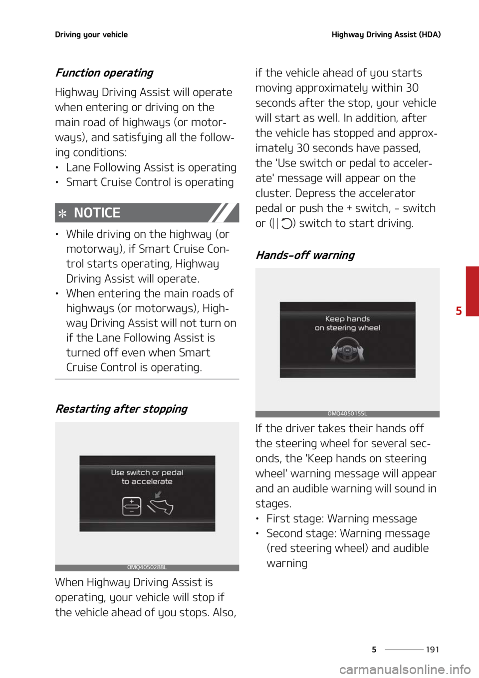 KIA SORENTO 2021  Owners Manual ���
�
�
�%�S�J�W�J�O�H��Z�P�V�S��W�F�I�J�D�M�F�)�J�H�I�X�B�Z��%�S�J�W�J�O�H��"�T�T�J�T�U��	�)�%�"�

��V�O�D�U�J�P�O��P�Q�F�S�B�U�J�O�H
�)�J�H�I�X�B�Z��%�S�J�W�J�O�H��"�T�T�J�T�U��X�J�M�