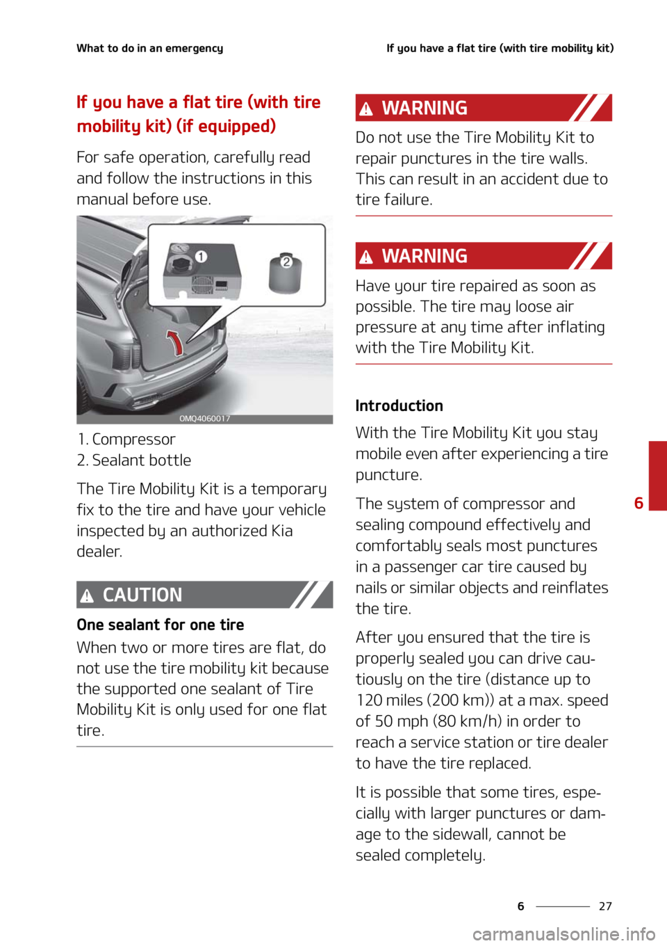 KIA SORENTO 2021  Owners Manual ��
�
�
�8�I�B�U��U�P��E�P��J�O��B�O��F�N�F�S�H�F�O�D�Z�*�G��Z�P�V��I�B�W�F��B��G�M�B�U��U�J�S�F��	�X�J�U�I��U�J�S�F��N�P�C�J�M�J�U�Z��L�J�U�

�*�G��Z�P�V��I�B�W�F��B��G�M�B�U��U