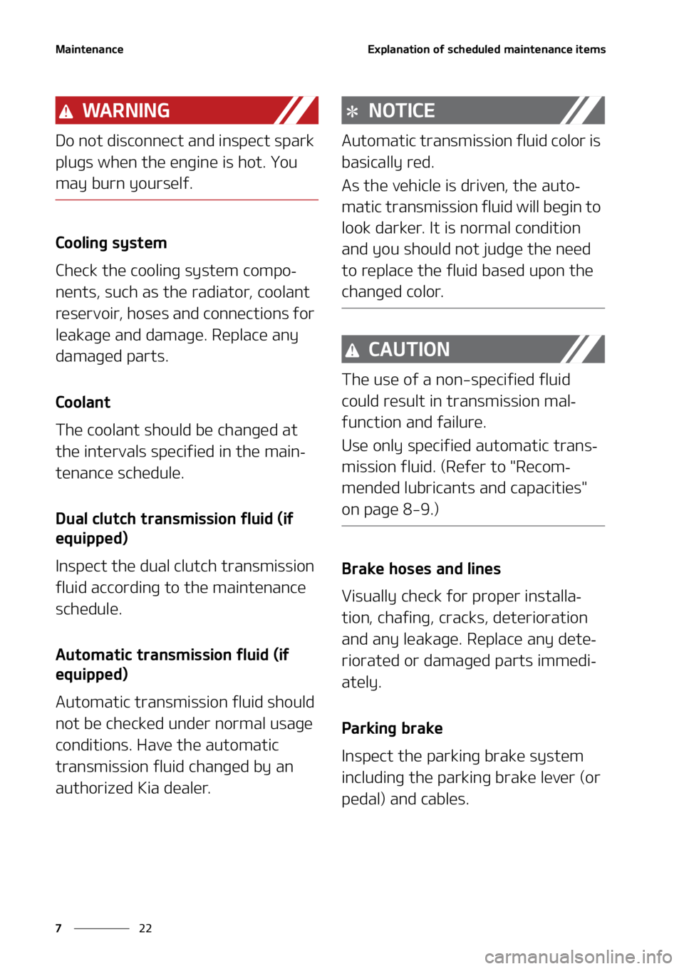 KIA SORENTO 2021  Owners Manual �.�B�J�O�U�F�O�B�O�D�F
��
�
�&�Y�Q�M�B�O�B�U�J�P�O��P�G��T�D�I�F�E�V�M�F�E��N�B�J�O�U�F�O�B�O�D�F��J�U�F�N�T
�8�" �3 �/ �* �/ �(
�%�P��O�P�U��E�J�T�D�P�O�O�F�D�U��B�O�E��J�O�T�Q�F�D�U��T�Q