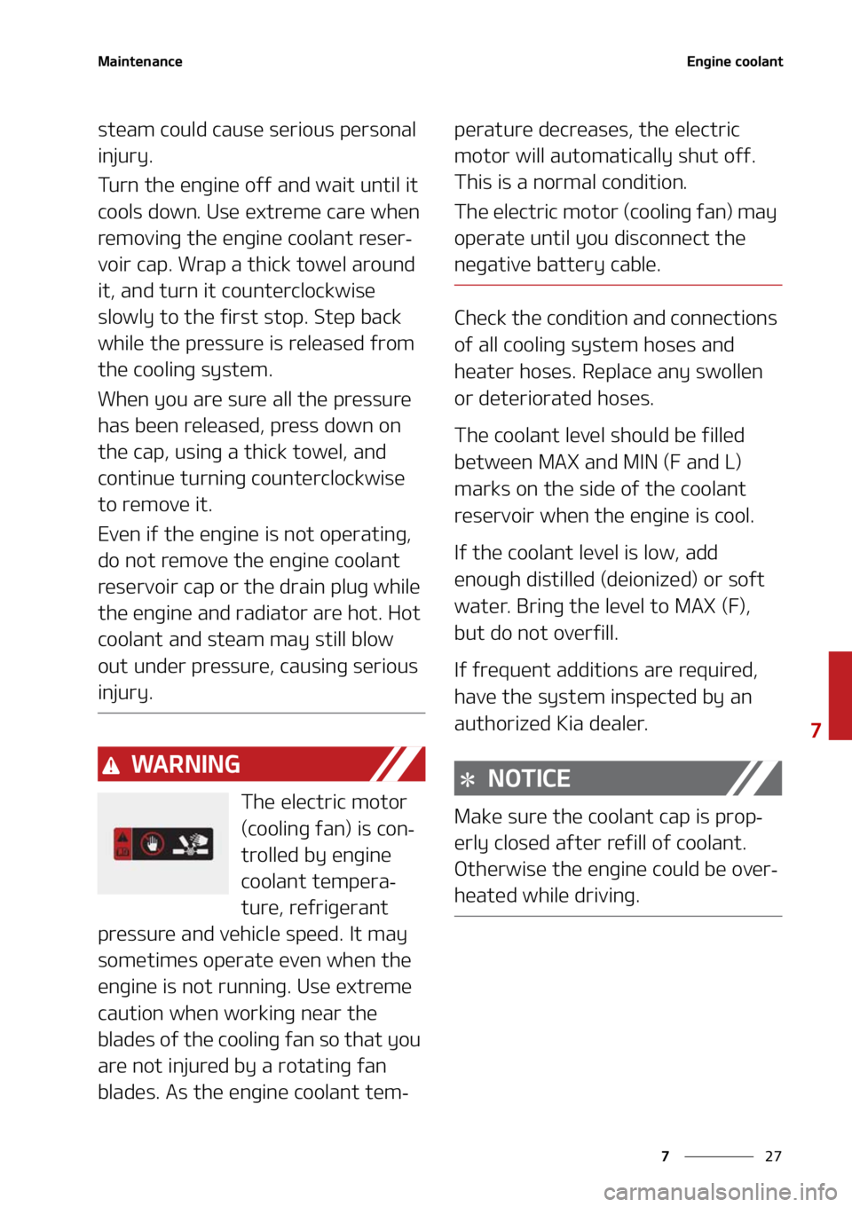 KIA SORENTO 2021  Owners Manual ��
�
�
�.�B�J�O�U�F�O�B�O�D�F�&�O�H�J�O�F��D�P�P�M�B�O�U
�T�U�F�B�N��D�P�V�M�E��D�B�V�T�F��T�F�S�J�P�V�T��Q�F�S�T�P�O�B�M�
�J�O�K�V�S�Z�
�5�V�S�O��U�I�F��F�O�H�J�O�F��P�G�G��B�O�E��X�B