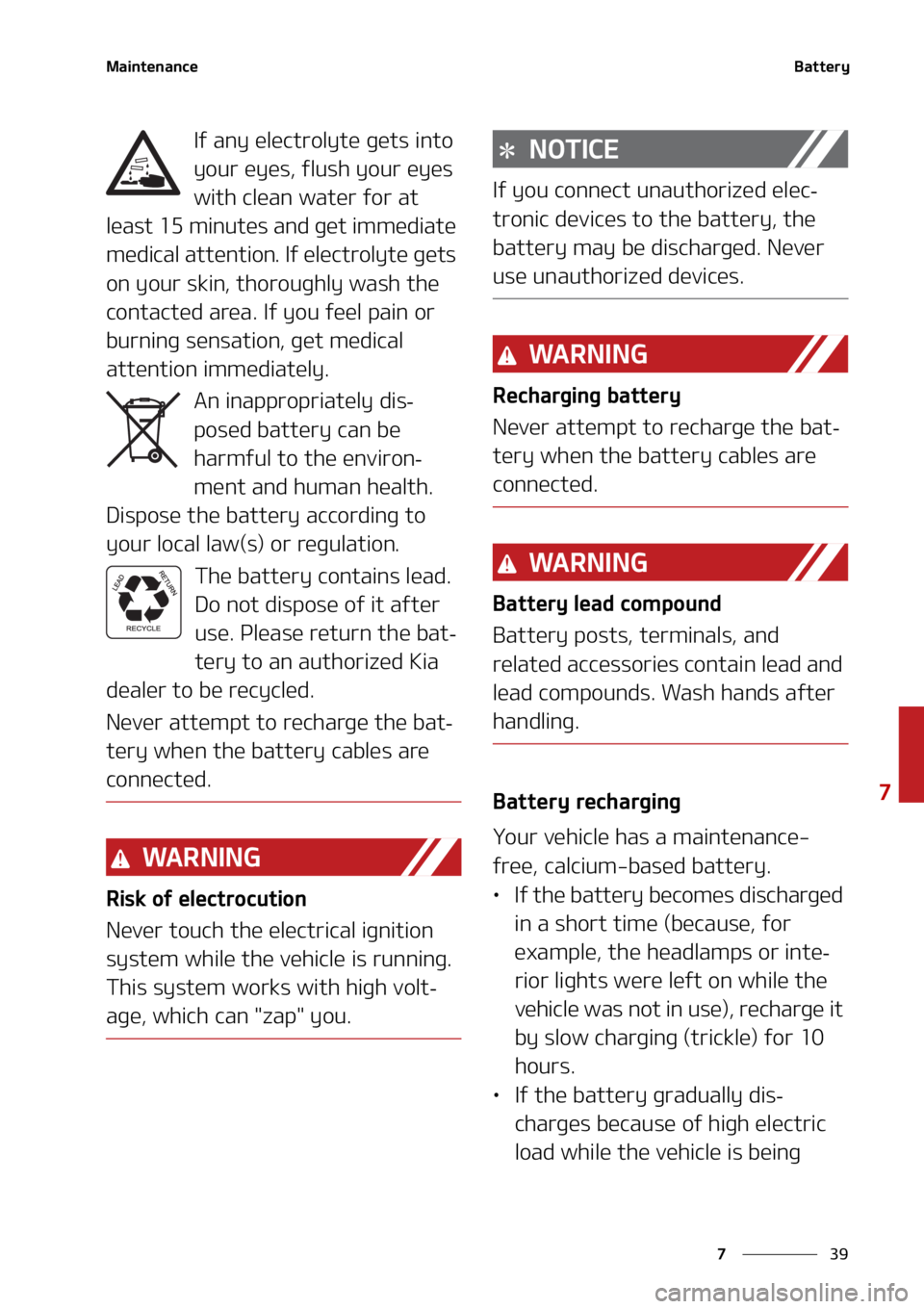 KIA SORENTO 2021  Owners Manual ��
�
�
�.�B�J�O�U�F�O�B�O�D�F�#�B�U�U�F�S�Z
�*�G��B�O�Z��F�M�F�D�U�S�P�M�Z�U�F��H�F�U�T��J�O�U�P�
�Z�P�V�S��F�Z�F�T�
��G�M�V�T�I��Z�P�V�S��F�Z�F�T�
�X�J�U�I��D�M�F�B�O��X�B�U�F�S��G�P