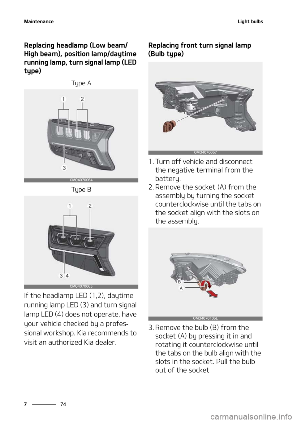 KIA SORENTO 2021  Owners Manual �.�B�J�O�U�F�O�B�O�D�F
��
�
�-�J�H�I�U��C�V�M�C�T
�3�F�Q�M�B�D�J�O�H��I�F�B�E�M�B�N�Q��	�-�P�X��C�F�B�N�
�)�J�H�I��C�F�B�N�
�
��Q�P�T�J�U�J �P�O��M�B�N�Q��E�B�Z�U�J�N�F�
�S�V�O�O�J�O�H��