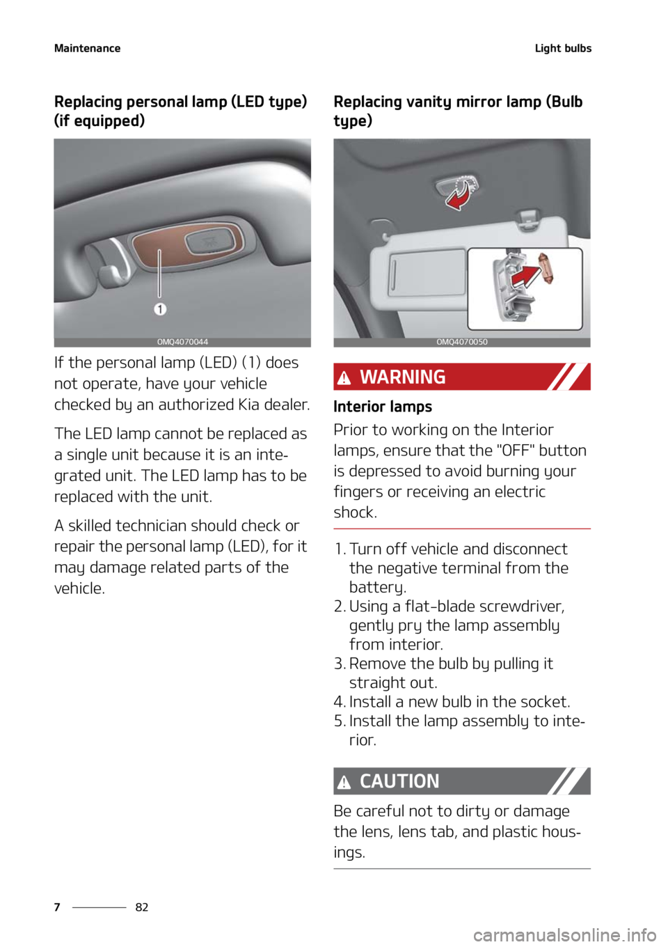 KIA SORENTO 2021  Owners Manual �.�B�J�O�U�F�O�B�O�D�F
��
�
�-�J�H�I�U��C�V�M�C�T
�3�F�Q�M�B�D�J�O�H��Q�F�S�T�P�O�B�M��M�B�N�Q��	�-�&�%��U�Z�Q�F�
�
�	�J�G��F�R�V�J�Q�Q�F�E�

�*�G��U�I�F��Q�F�S�T�P�O�B�M��M�B�N�Q��	�-�&