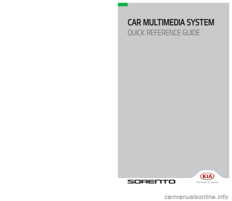 KIA SORENTO 2018  Navigation System Quick Reference Guide �$�"�3��.�6�-�5�*�.�&�%�*�"��4�:�4�5�&�.��
�2�6�*�$�,��3�&��&�3�&�/�$�&��(�6�*�%�&
�$��&�6�)��
�		Ô	¯��]�·´�
�´
³�Á�
�,�@�6�.�B����@�(����<�6�4�"�@�&�6�>�"�7�/�@�2�3�(�