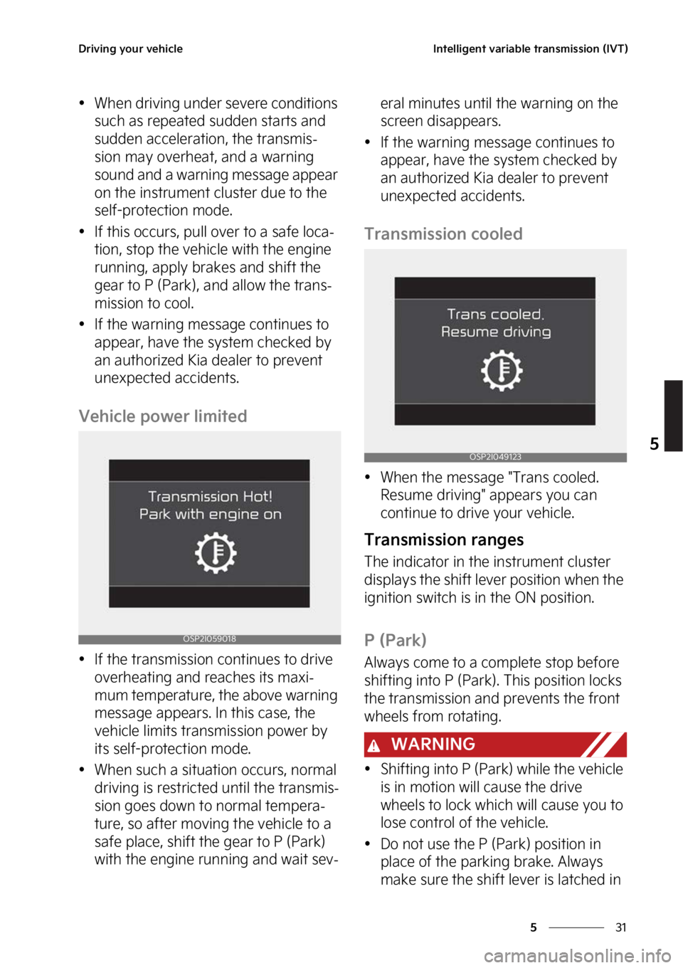 KIA SELTOS 2023  Owners Manual ��
�
�
�%�S�J�W�J�O�H��Z�P�V�S��W�F�I�J�D�M�F�*�O�U�F�M�M�J�H�F�O�U��W�B�S�J�B�C�M�F��U�S�B�O�T�N�J�T�T�J�P�O��	�*�7�5�

