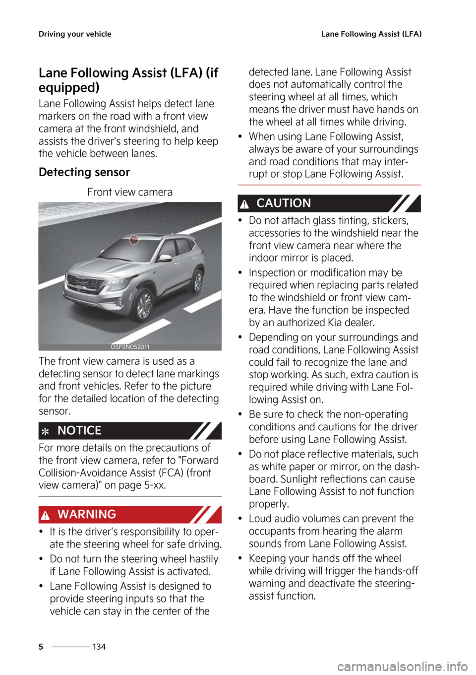KIA SELTOS 2023  Owners Manual �%�S�J�W�J�O�H��Z�P�V�S��W�F�I�J�D�M�F
���
�
�-�B�O�F���P�M�M�P�X�J�O�H��"�T�T�J�T�U��	�-��"�

�-�B�O�F���P�M�M�P�X�J�O�H��"�T�T�J�T�U��	�-��"�
��	�J�G�
�F�R�V�J�Q�Q�F�E�

�-�B�O�F�