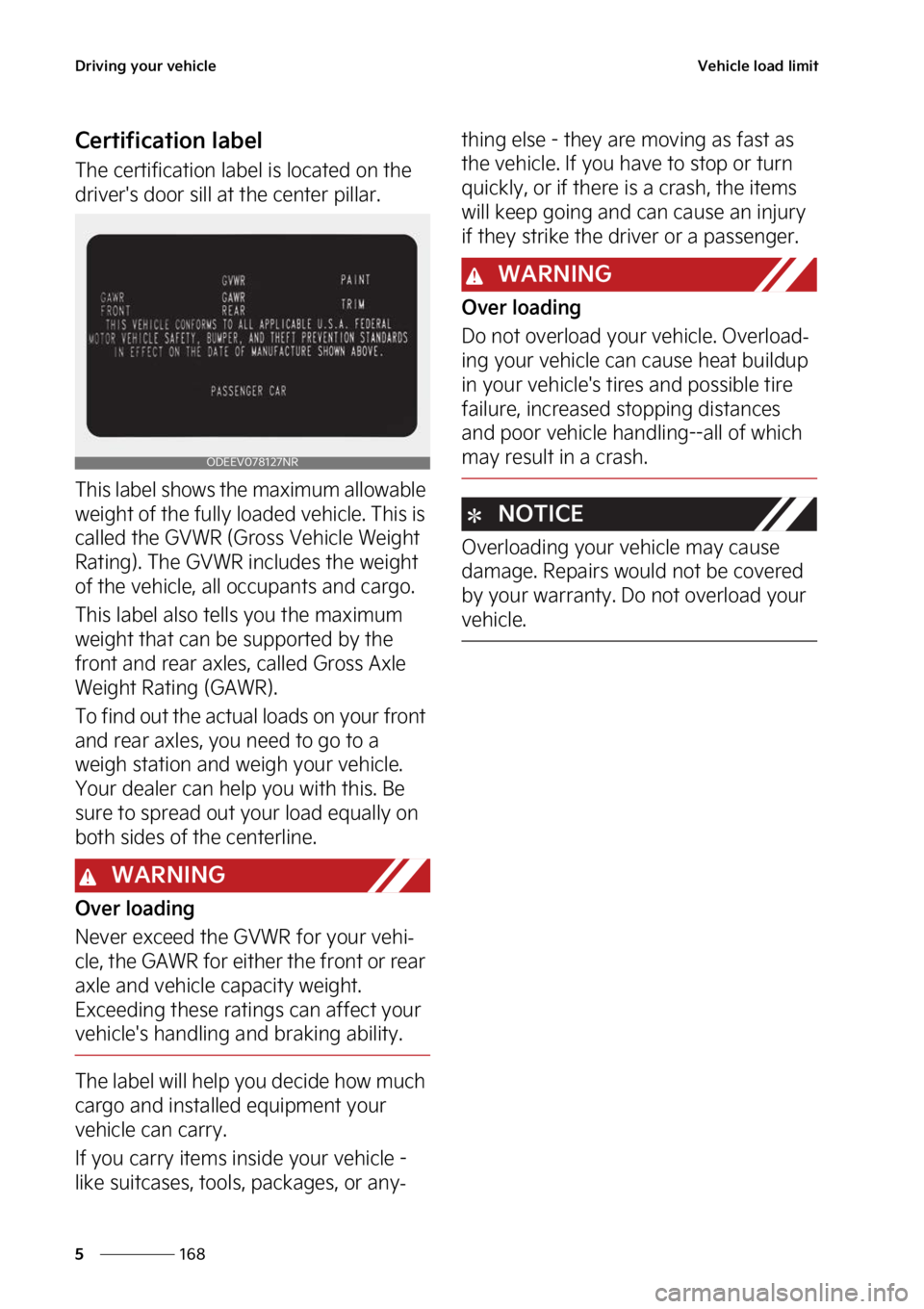 KIA SELTOS 2023  Owners Manual �%�S�J�W�J�O�H��Z�P�V�S��W�F�I�J�D�M�F
���
�
�7�F�I�J�D�M�F��M�P�B�E��M�J�N�J�U
�$�F�S�U�J�G�J�D�B�U�J�P�O��M�B�C�F�M
�5�I�F��D�F�S�U�J�G�J�D�B�U�J�P�O��M�B�C�F�M��J�T��M�P�D�B�U�F�E��P�
