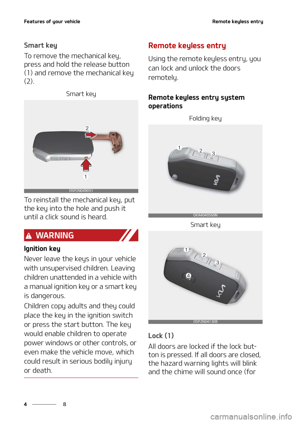KIA SELTOS 2022  Owners Manual ��F�B�U�V�S�F�T��P�G��Z�P�V�S��W�F�I�J�D�M�F
�
�
�3�F�N�P�U�F��L�F�Z�M�F�T�T��F�O�U�S�Z
�4�N�B�S�U��L�F�Z
�5�P��S�F�N�P�W�F��U�I�F��N�F�D�I�B�O�J�D�B�M��L�F�Z�
�
�Q�S�F�T�T��B�O�E��I�P