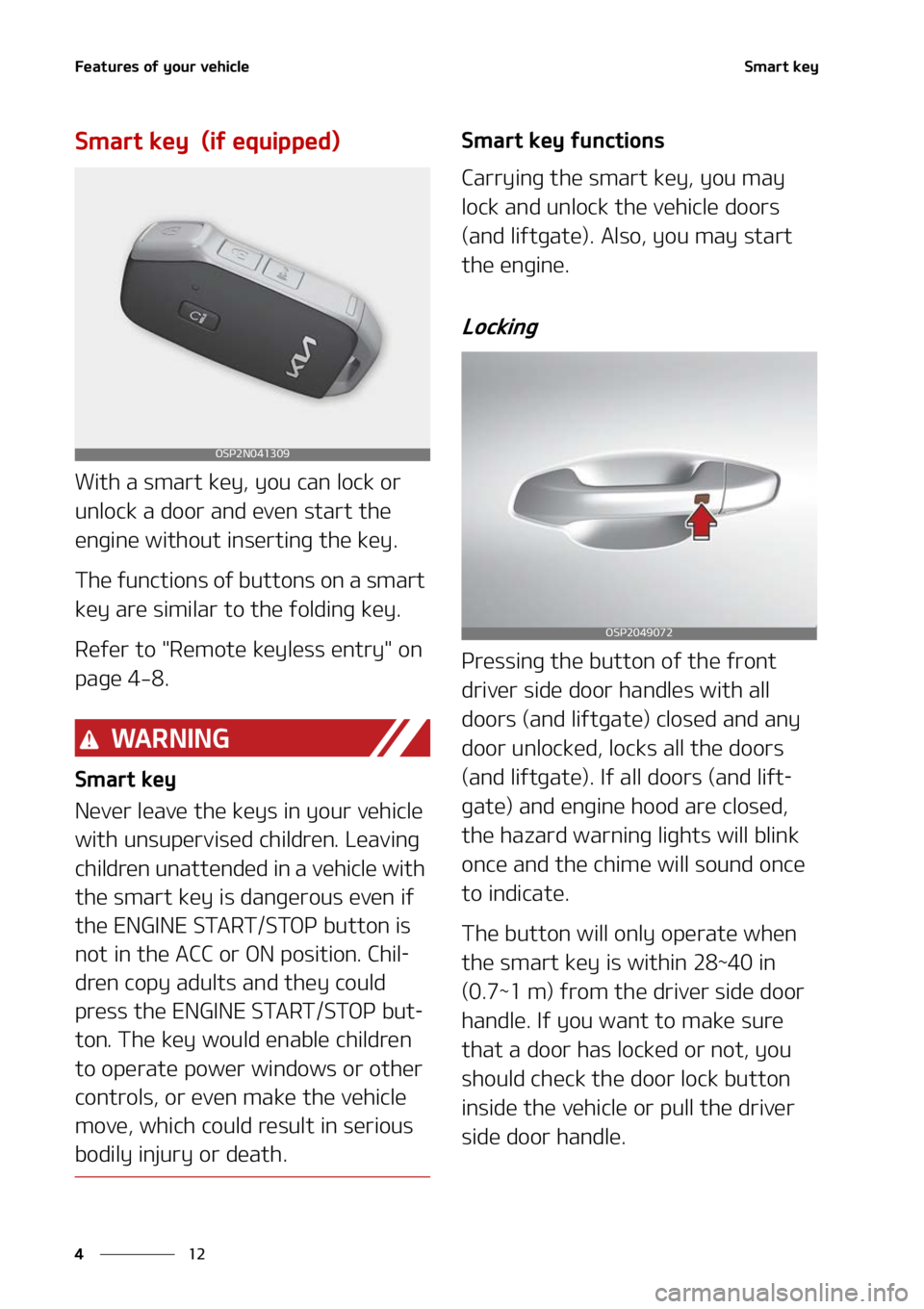KIA SELTOS 2022  Owners Manual ��F�B�U�V�S�F�T��P�G��Z�P�V�S��W�F�I�J�D�M�F
��
�
�4�N�B�S�U��L�F�Z
�4�N�B�S�U��L�F�Z���	�J�G��F�R�V�J�Q�Q�F�E�

�8�J�U�I��B��T�N�B�S�U��L�F�Z�
��Z�P�V��D�B�O��M�P�D�L��P�S�
�V�O�M