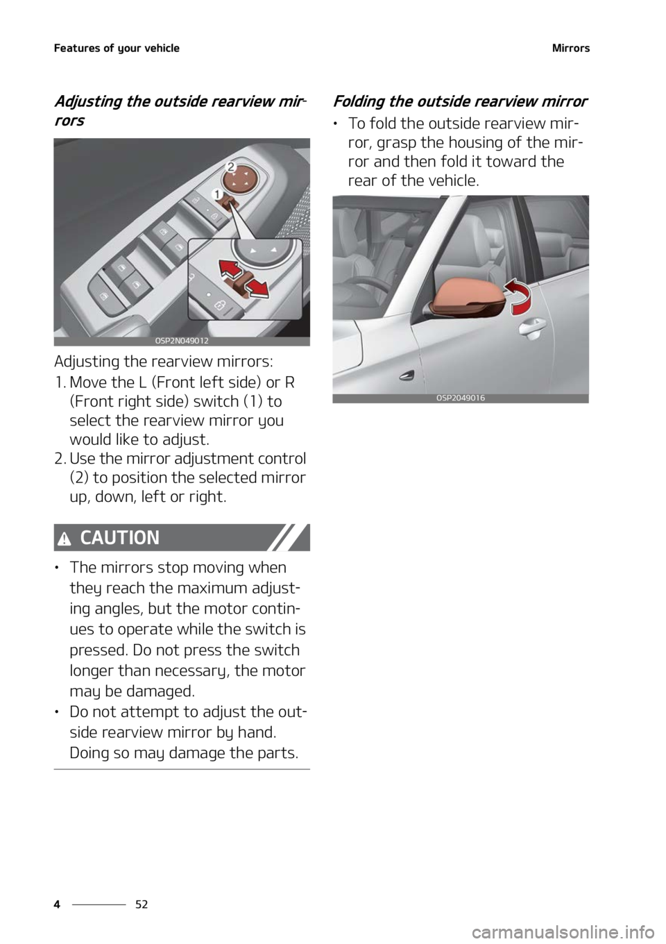 KIA SELTOS 2022  Owners Manual ��F�B�U�V�S�F�T��P�G��Z�P�V�S��W�F�I�J�D�M�F
��
�
�.�J�S�S�P�S�T
�"�E�K�V�T�U�J�O�H��U�I�F��P�V�U�T�J�E�F��S�F�B�S�W�J�F�X��N�J�S-
�S�P�S�T
�"�E�K�V�T�U�J�O�H��U�I�F��S�F�B�S�W�J�F�X��N�