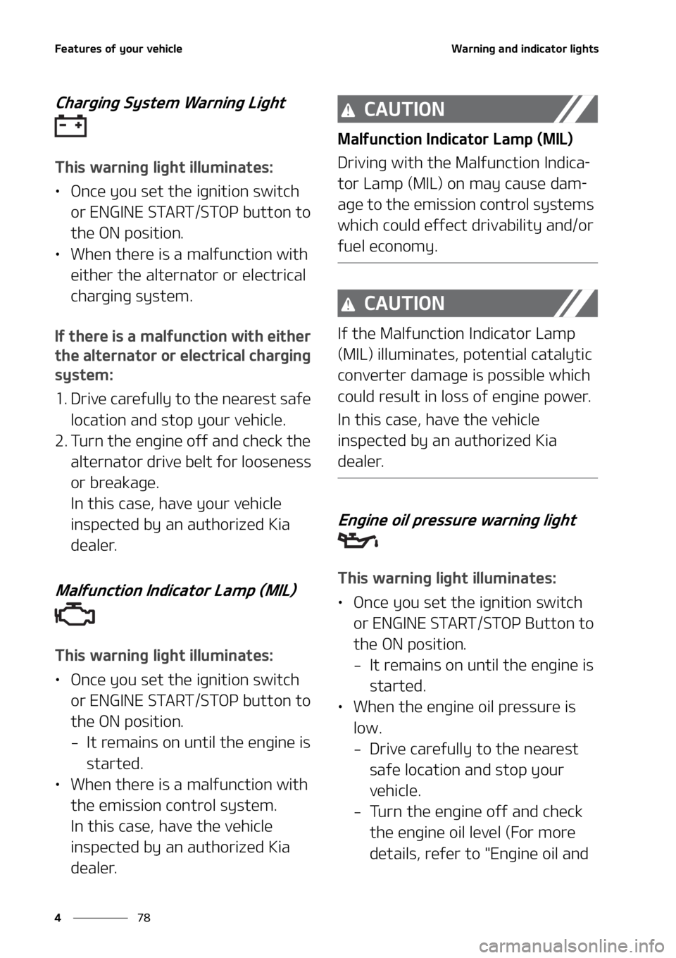 KIA SELTOS 2022  Owners Manual ��F�B�U�V�S�F�T��P�G��Z�P�V�S��W�F�I�J�D�M�F
��
�
�8�B�S�O�J�O�H��B�O�E��J�O�E�J�D�B�U�P�S��M�J�H�I�U�T
�$�I�B�S�H�J�O�H��4�Z�T�U�F�N��8�B�S�O�J�O�H��-�J�H�I�U�
�5�I�J�T��X�B�S�O�J�O�H�