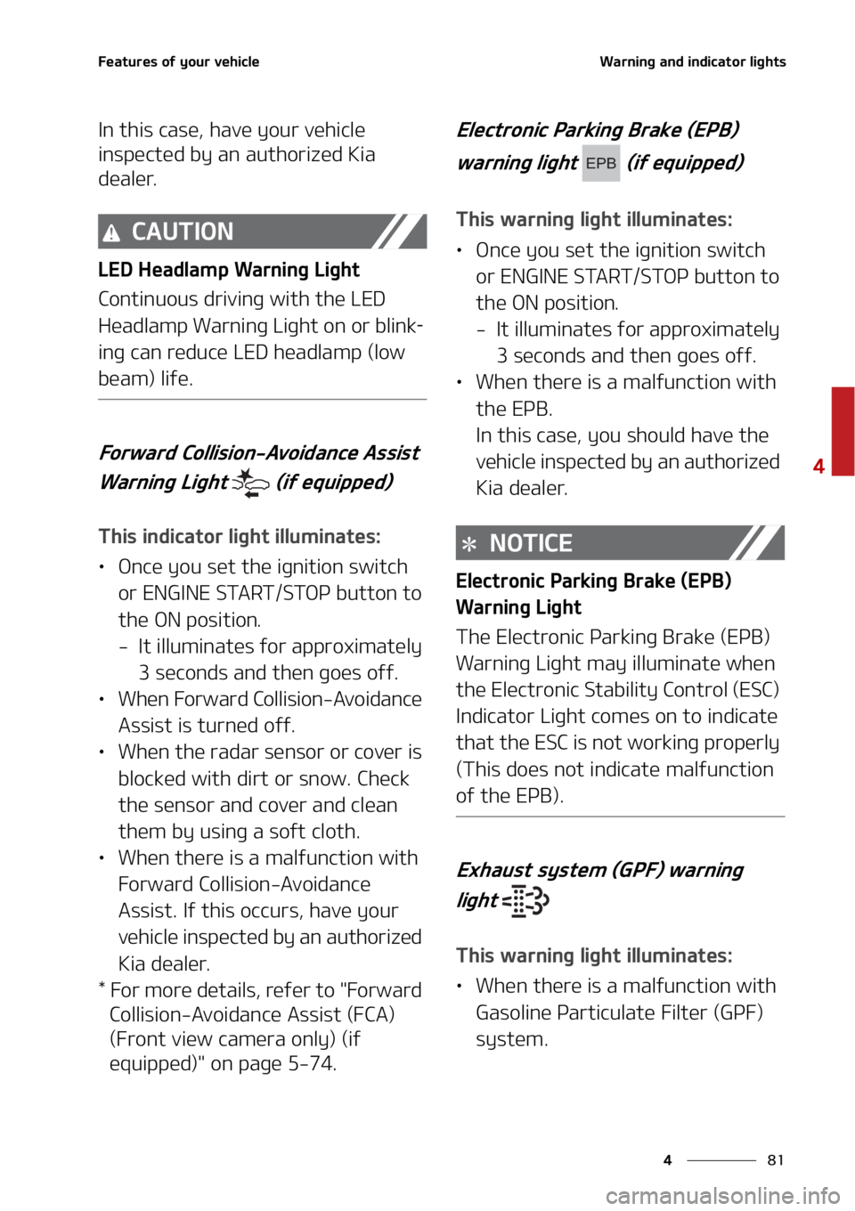 KIA SELTOS 2022  Owners Manual ��
�
�
��F�B�U�V�S�F�T��P�G��Z�P�V�S��W�F�I�J�D�M�F�8�B�S�O�J�O�H��B�O�E��J�O�E�J�D�B�U�P�S��M�J�H�I�U�T
�*�O��U�I�J�T��D�B�T�F�
��I�B�W�F��Z�P�V�S��W�F�I�J�D�M�F�
�J�O�T�Q�F�D�U�F�E�
