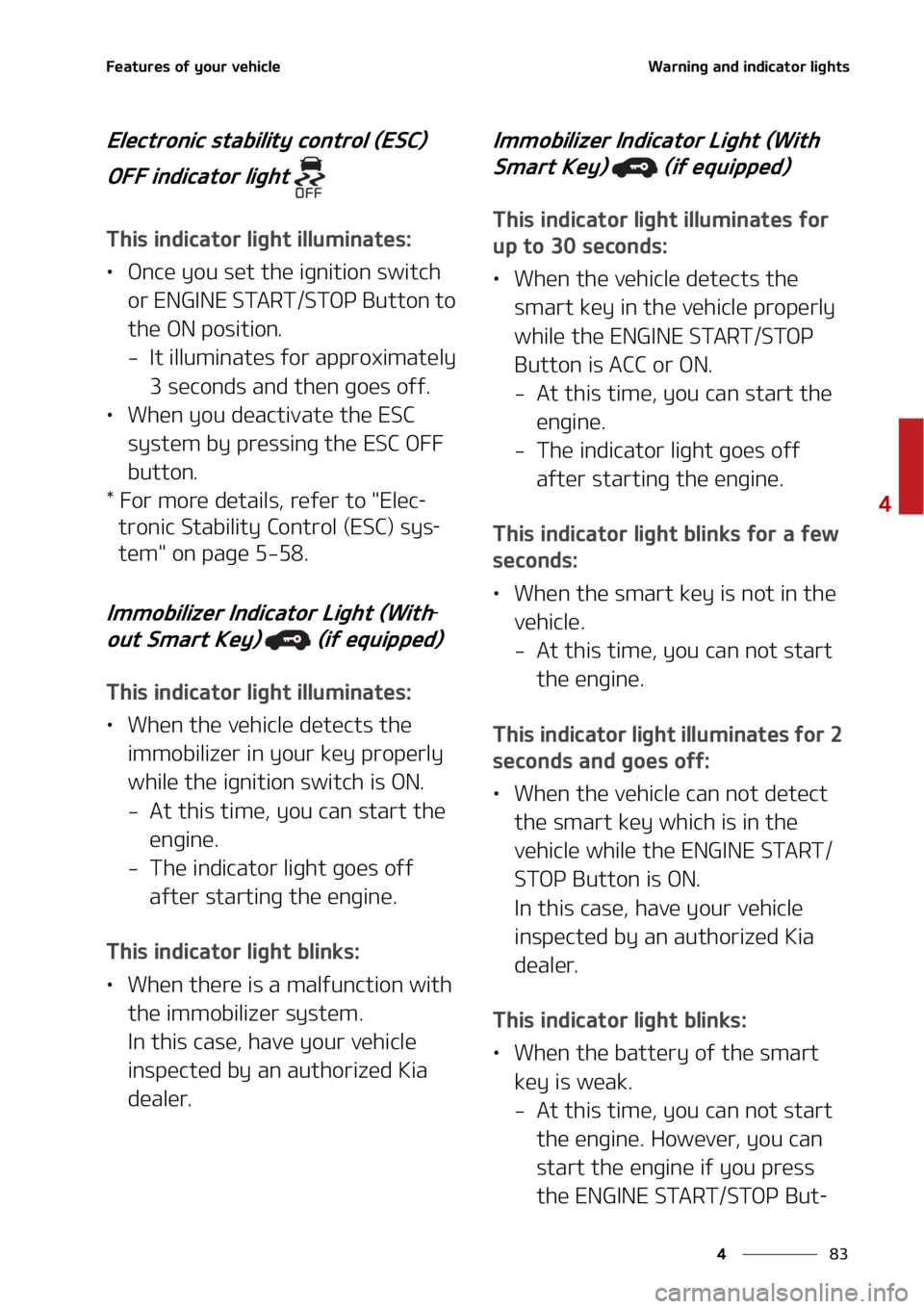 KIA SELTOS 2022  Owners Manual ��
�
�
��F�B�U�V�S�F�T��P�G��Z�P�V�S��W�F�I�J�D�M�F�8�B�S�O�J�O�H��B�O�E��J�O�E�J�D�B�U�P�S��M�J�H�I�U�T
�&�M�F�D�U�S�P�O�J�D��T�U�B�C�J�M�J�U�Z��D�P�O�U�S�P�M��	�&�4�$�
��0����J�O�E