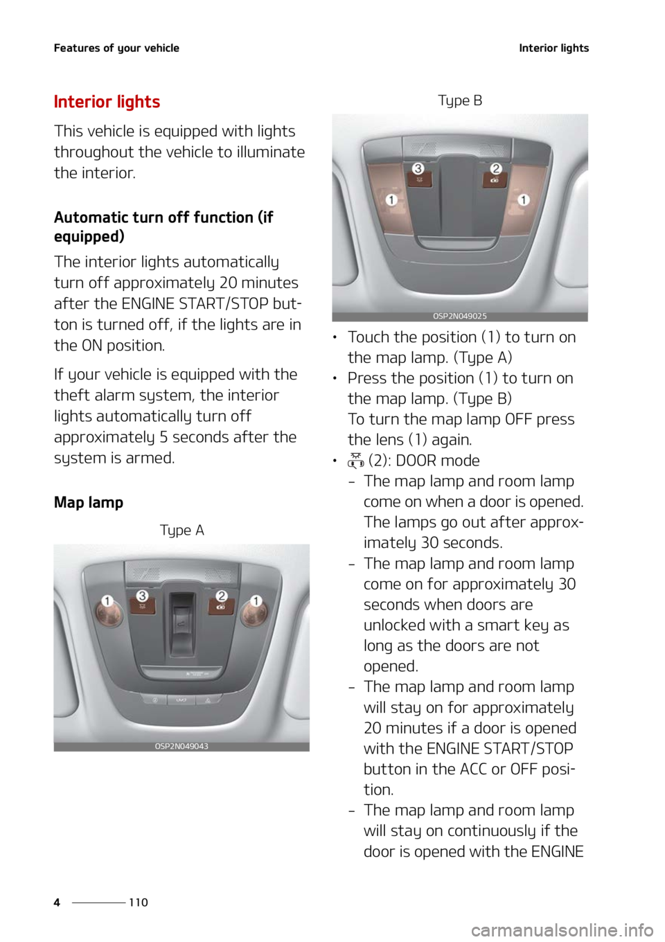 KIA SELTOS 2022  Owners Manual ��F�B�U�V�S�F�T��P�G��Z�P�V�S��W�F�I�J�D�M�F
���
�
�*�O�U�F�S�J�P�S��M�J�H�I�U�T
�*�O�U�F�S�J�P�S��M�J�H�I�U�T
�5�I�J�T��W�F�I�J�D�M�F��J�T��F�R�V�J�Q�Q�F�E��X�J�U�I��M�J�H�I�U�T�
�U�I