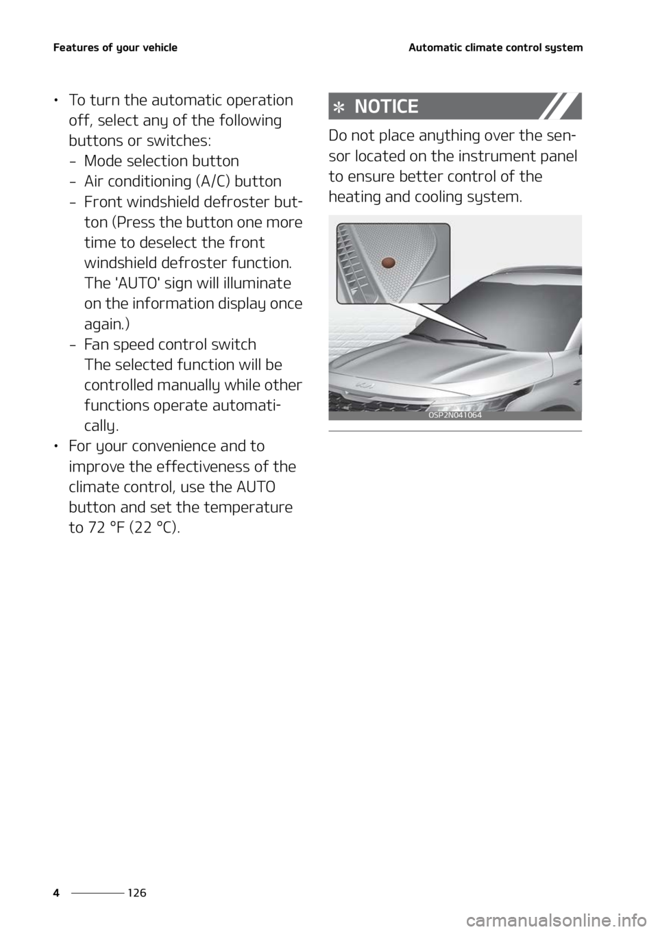 KIA SELTOS 2022  Owners Manual ��F�B�U�V�S�F�T��P�G��Z�P�V�S��W�F�I�J�D�M�F
���
�
�"�V�U�P�N�B�U�J�D��D�M�J�N�B�U�F��D�P�O�U�S�P�M��T�Z�T�U�F�N
LÜ �5�P��U�V�S�O��U�I�F��B�V�U�P�N�B�U�J�D��P�Q�F�S�B�U�J�P�O�
�P�G�G�