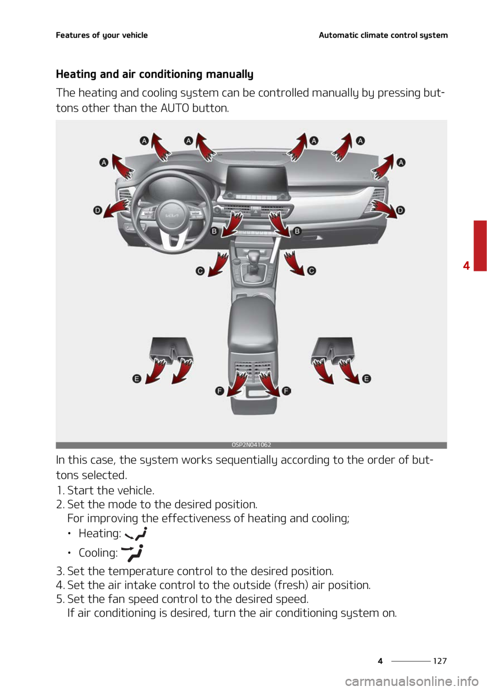 KIA SELTOS 2022  Owners Manual ���
�
�
��F�B�U�V�S�F�T��P�G��Z�P�V�S��W�F�I�J�D�M�F�"�V�U�P�N�B�U�J�D��D�M�J�N�B�U�F��D�P�O�U�S�P�M��T�Z�T�U�F�N
�)�F�B�U�J�O�H��B�O�E��B�J�S��D�P�O�E�J�U�J�P�O�J�O�H��N�B�O�V�B�M�M�Z