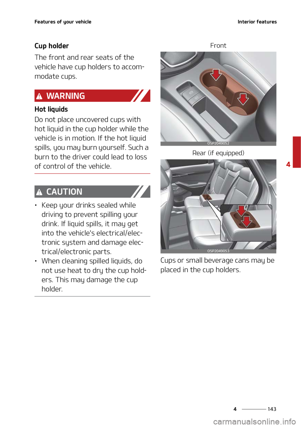 KIA SELTOS 2022  Owners Manual ���
�
�
��F�B�U�V�S�F�T��P�G��Z�P�V�S��W�F�I�J�D�M�F�*�O�U�F�S�J�P�S��G�F�B�U�V�S�F�T
�$�V�Q��I�P�M�E�F�S
�5�I�F��G�S�P�O�U��B�O�E��S�F�B�S��T�F�B�U�T��P�G��U�I�F�
�W�F�I�J�D�M�F��I