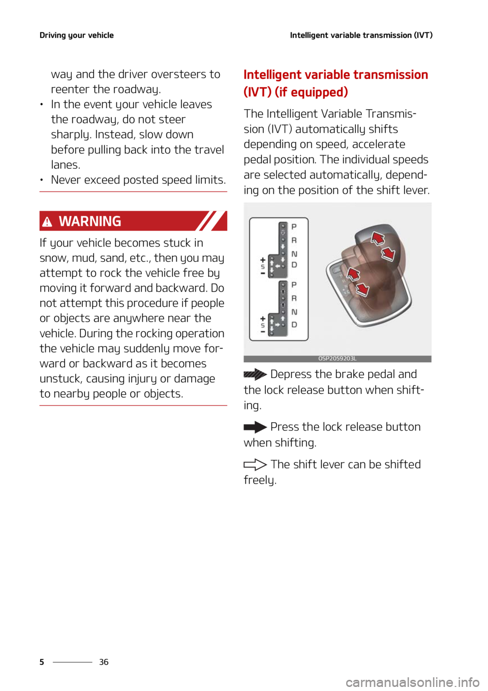 KIA SELTOS 2022  Owners Manual �%�S�J�W�J�O�H��Z�P�V�S��W�F�I�J�D�M�F
��
�
�*�O�U�F�M�M�J�H�F�O�U��W�B�S�J�B�C�M�F��U�S�B�O�T�N�J�T�T�J�P�O��	�*�7�5�

�X�B�Z��B�O�E��U�I�F��E�S�J�W�F�S��P�W�F�S�T�U�F�F�S�T��U�P�
�S�F�