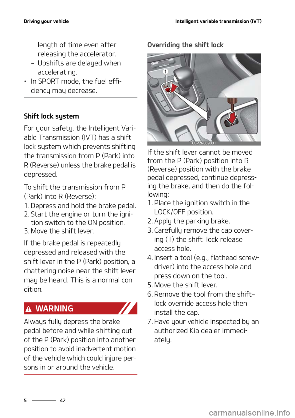 KIA SELTOS 2022  Owners Manual �%�S�J�W�J�O�H��Z�P�V�S��W�F�I�J�D�M�F
��
�
�*�O�U�F�M�M�J�H�F�O�U��W�B�S�J�B�C�M�F��U�S�B�O�T�N�J�T�T�J�P�O��	�*�7�5�

�M�F�O�H�U�I��P�G��U�J�N�F��F�W�F�O��B�G�U�F�S�
�S�F�M�F�B�T�J�O�H�