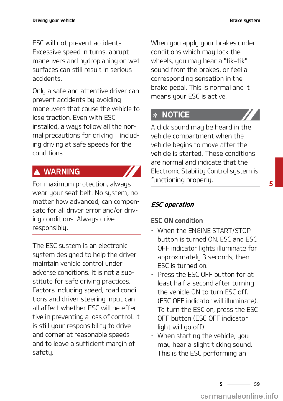 KIA SELTOS 2022  Owners Manual ��
�
�
�%�S�J�W�J�O�H��Z�P�V�S��W�F�I�J�D�M�F�#�S�B�L�F��T�Z�T�U�F�N
�&�4�$��X�J�M�M��O�P�U��Q�S�F�W�F�O�U��B�D�D�J�E�F�O�U�T��
�&�Y�D�F�T�T�J�W�F��T�Q�F�F�E��J�O��U�V�S�O�T�
��B�C�S�