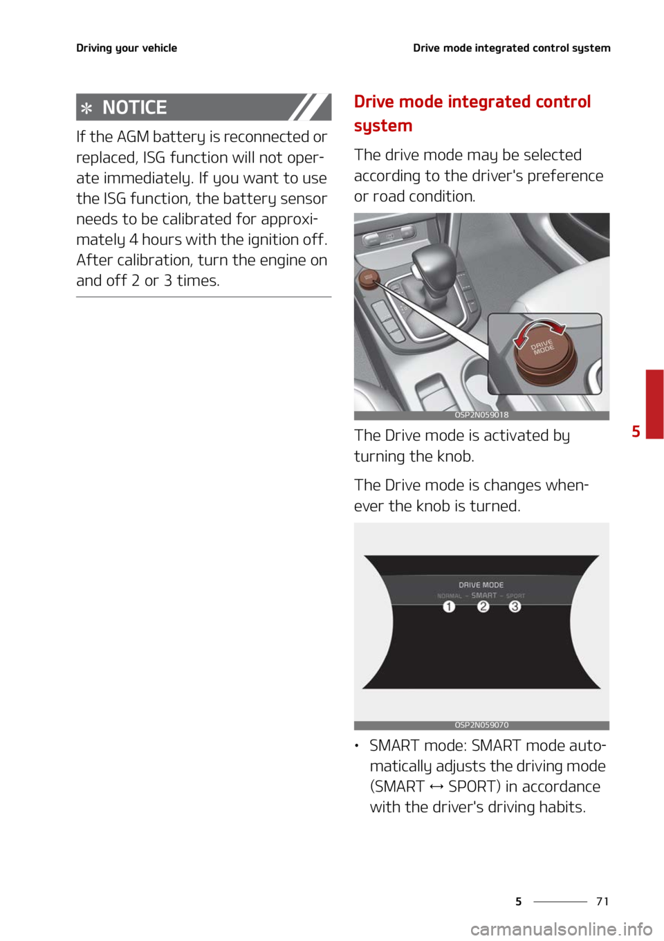 KIA SELTOS 2022  Owners Manual ��
�
�
�%�S�J�W�J�O�H��Z�P�V�S��W�F�I�J�D�M�F�%�S�J�W�F��N�P�E�F��J�O�U�F�H�S�B�U�F�E��D�P�O�U�S�P�M��T�Z�T�U�F�N
�/�0�5�*�$�&
�*�G��U�I�F��"�(�.��C�B�U�U�F�S�Z��J�T��S�F�D�P�O�O�F�D�U�