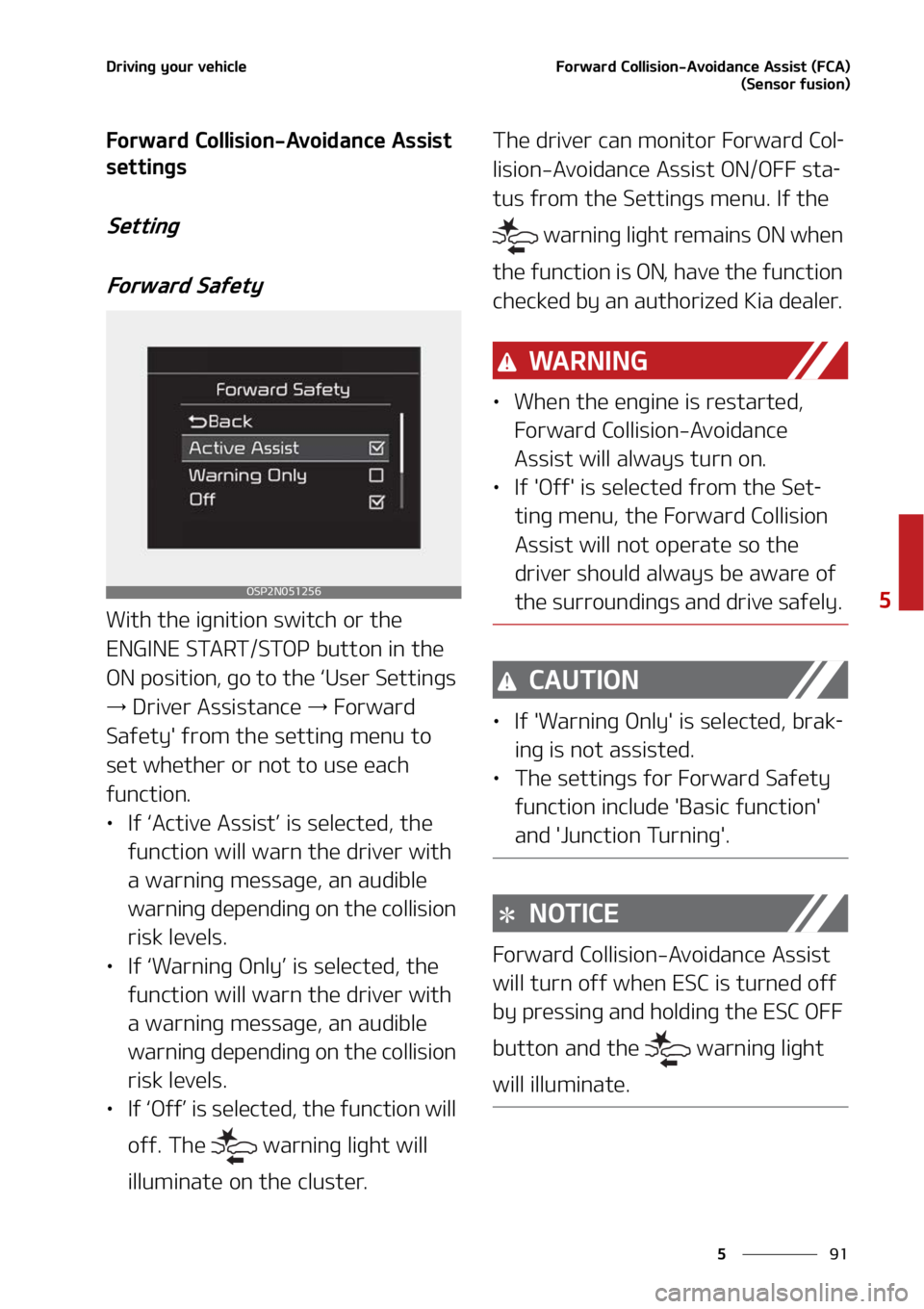 KIA SELTOS 2022  Owners Manual ��
�
�
�%�S�J�W�J�O�H��Z�P�V�S��W�F�I�J�D�M�F��P�S�X�B�S�E��$�P�M�M�J�T�J�P�O��"�W�P�J�E�B�O�D�F��"�T�T�J�T�U��	��$�"�
�	�4�F�O�T�P�S��G�V�T�J�P�O�

��P�S�X�B�S�E��$�P�M�M�J�T�J�P�O��"